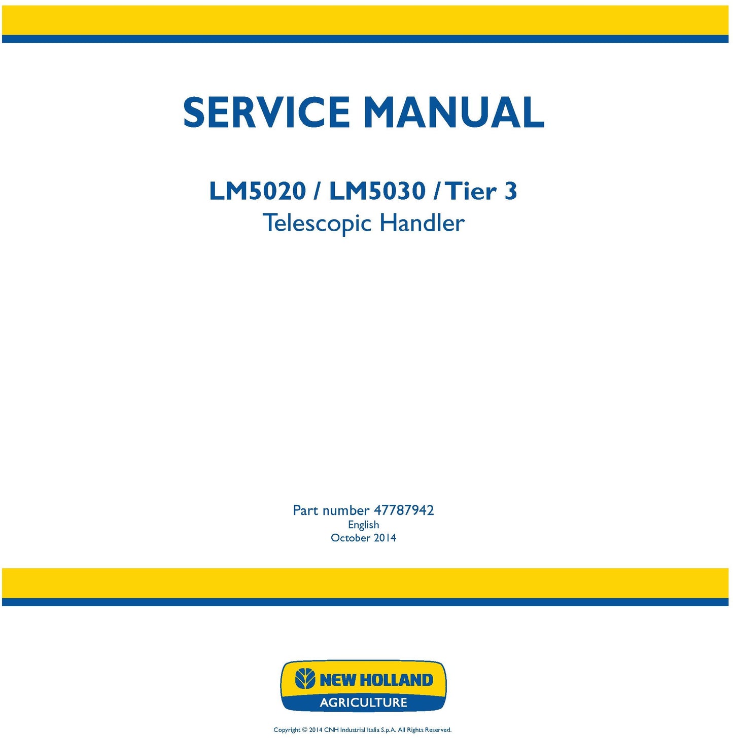 New Holland LM5020 LM5030 Tier 3 Telescopic Handler Service Repair Manual 47787942