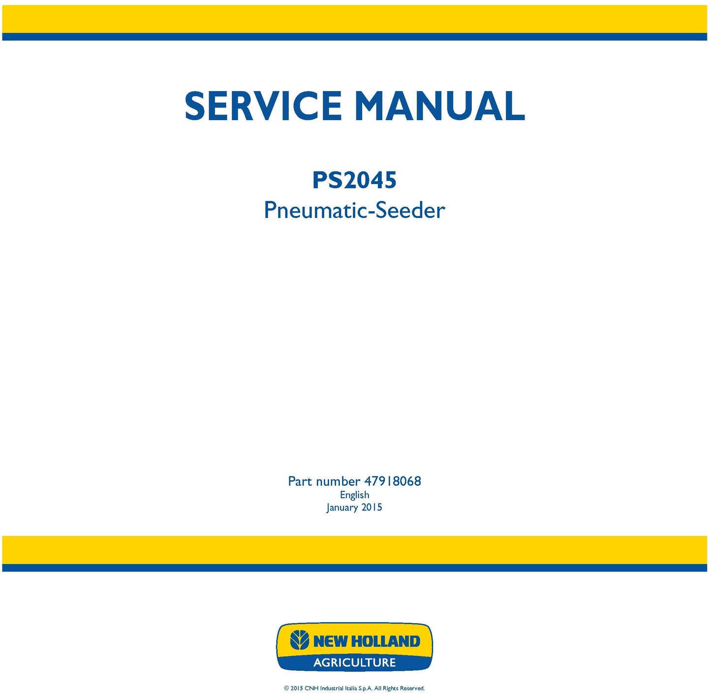 New Holland PS2045 Pneumatic-Seeder Service Repair Manual 47918068