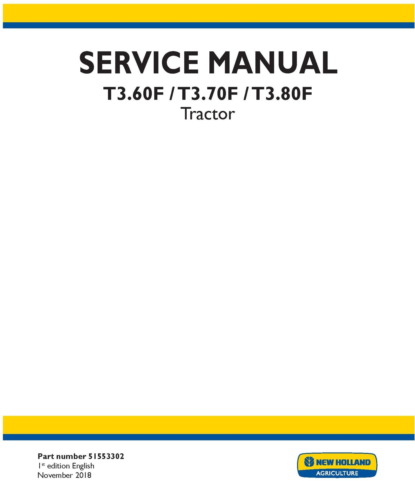 New Holland T3.60F T3.70F T3.80F Tractor Service Repair Manual 51553302