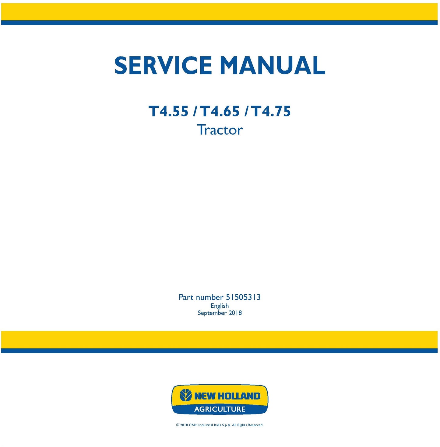 New Holland T4.55 T4.65 T4.75 Tractor Service Repair Manual 51505313