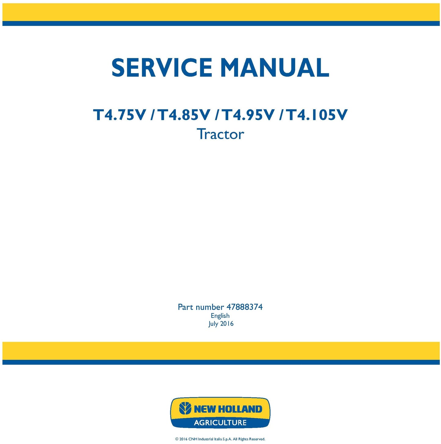 New Holland T4.75V T4.85V T4.95V T4.105V Tractor Service Repair Manual 47888374