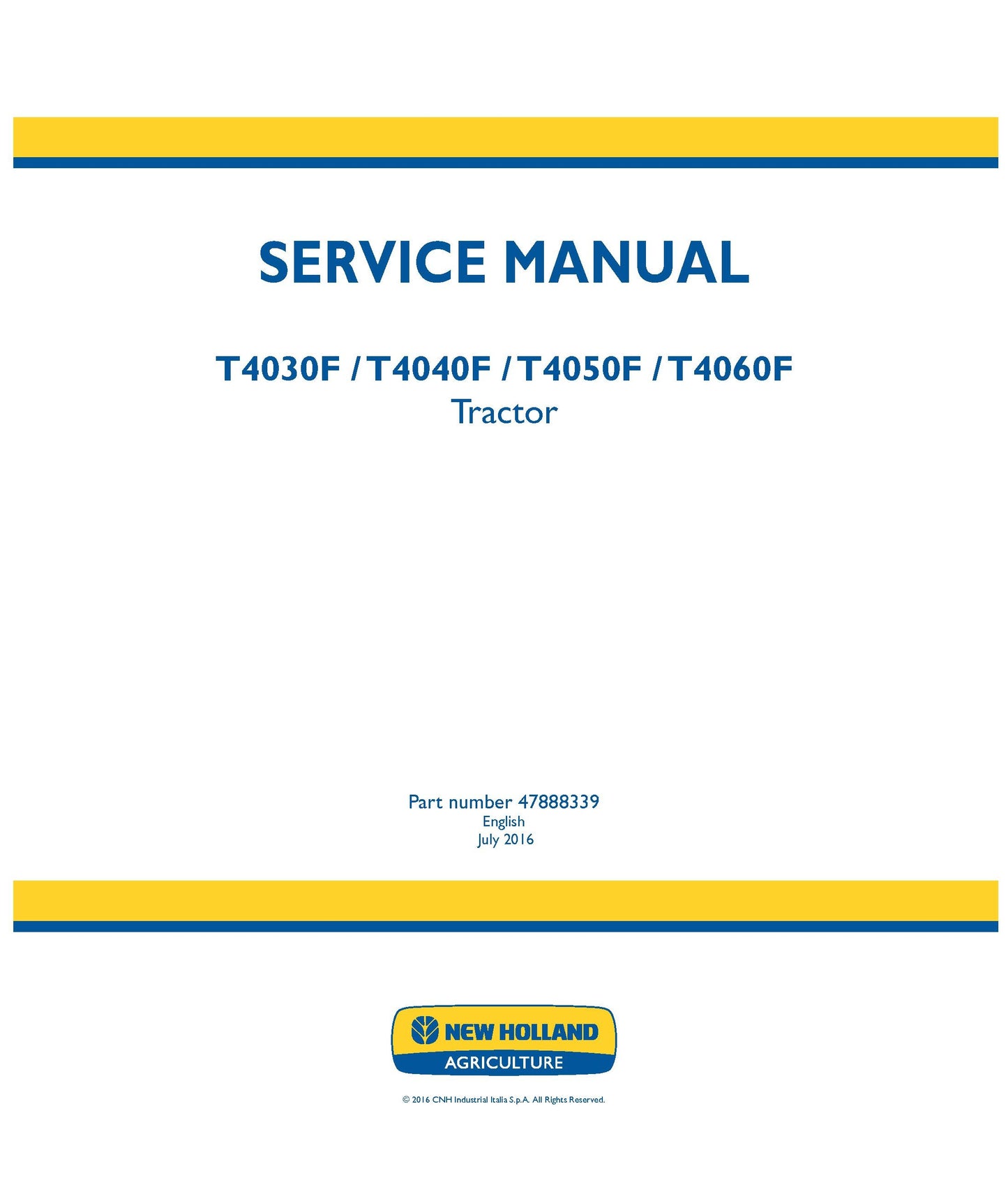 New Holland T4030F T4040F T4050F T4060F Tractor Service Manual (47888339)