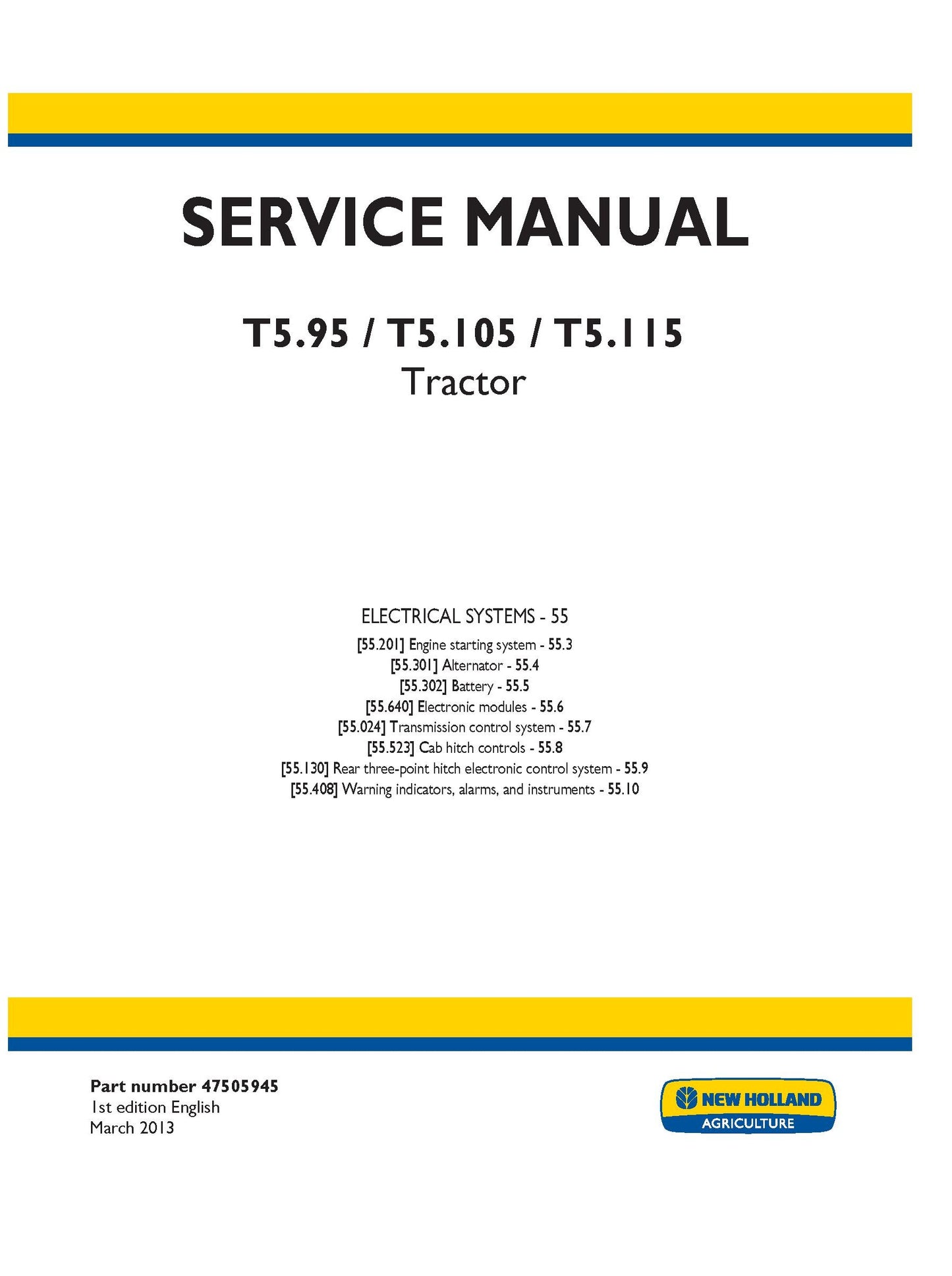 New Holland T5.95 T5.105 T5.115 Tractor Service Manual (47505942)