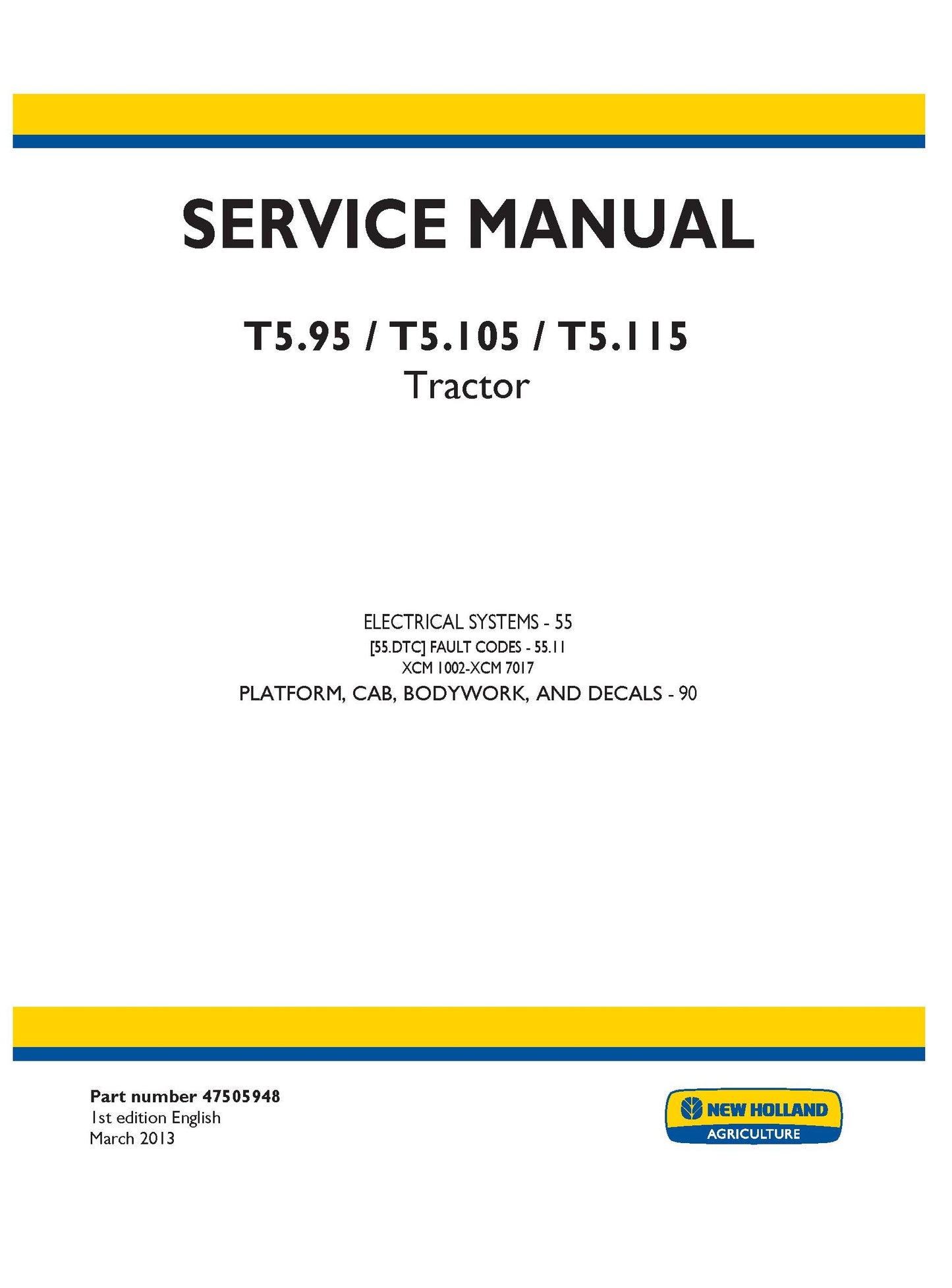 New Holland T5.95 T5.105 T5.115 Tractor Service Repair Manual (47505948)