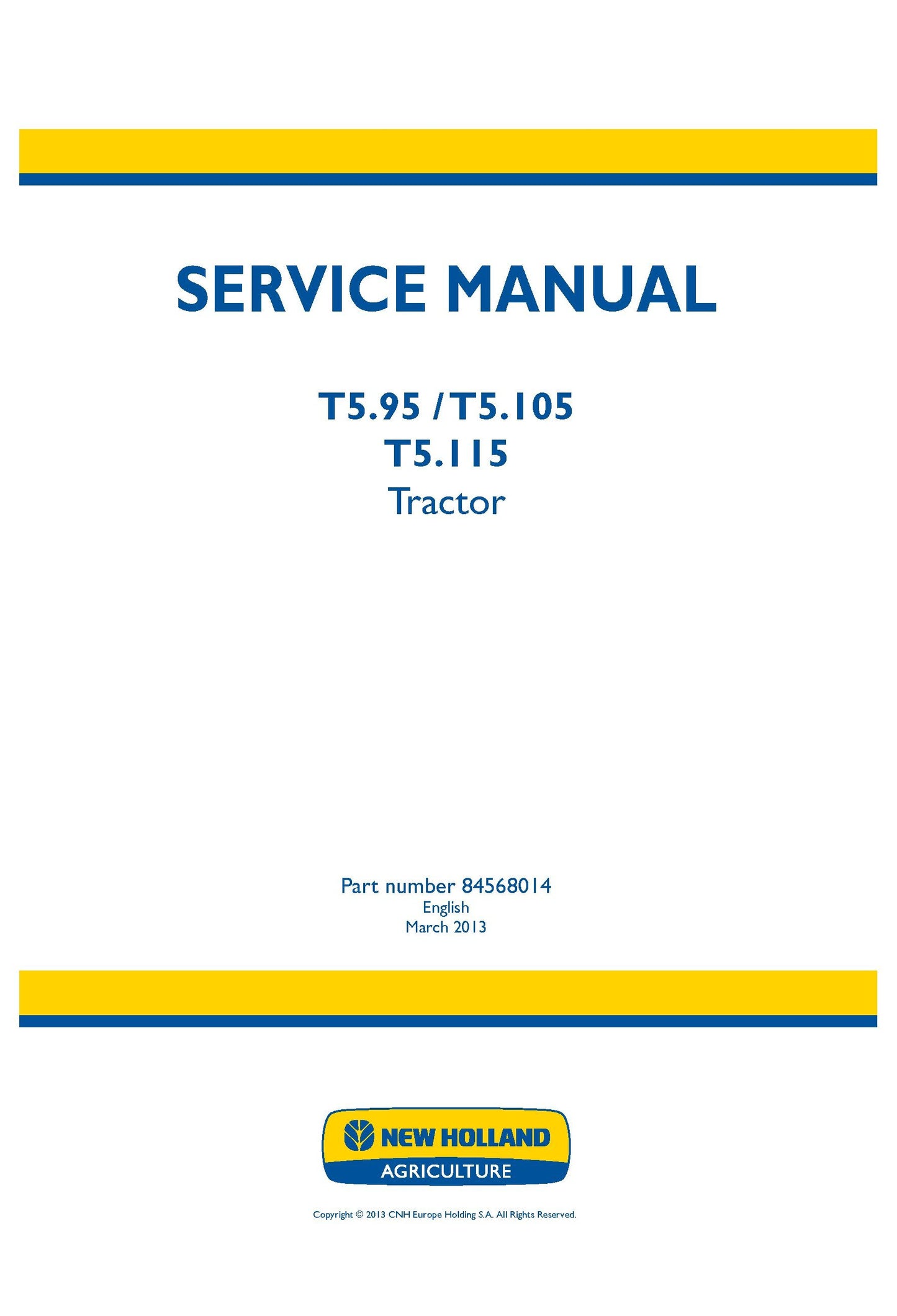 New Holland T5.95 T5.105 T5.115 Tractor Service Repair Manual 84568014
