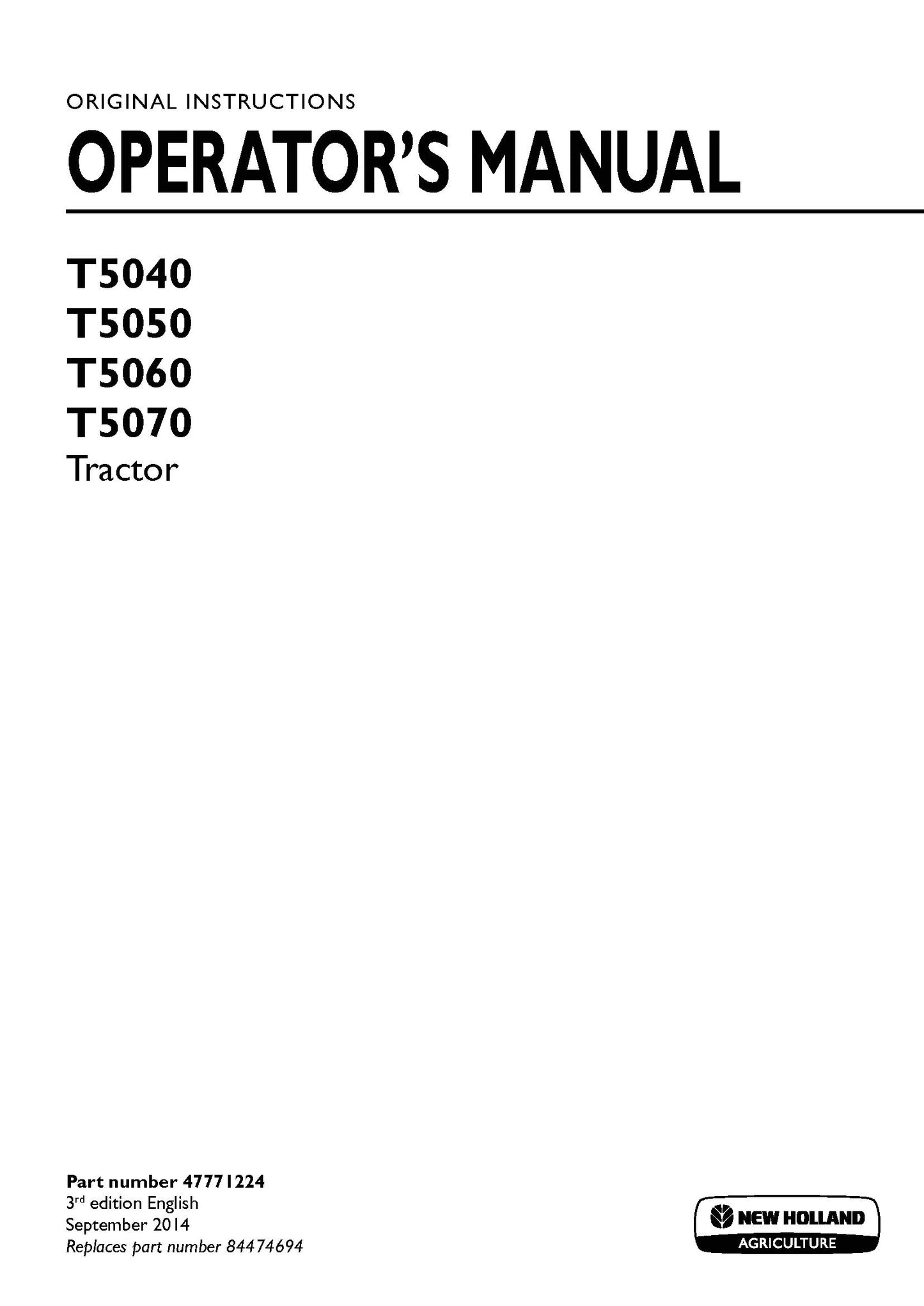 New Holland T5040, T5050, T5060, T5070 Tractor Operator Manual (47771224)
