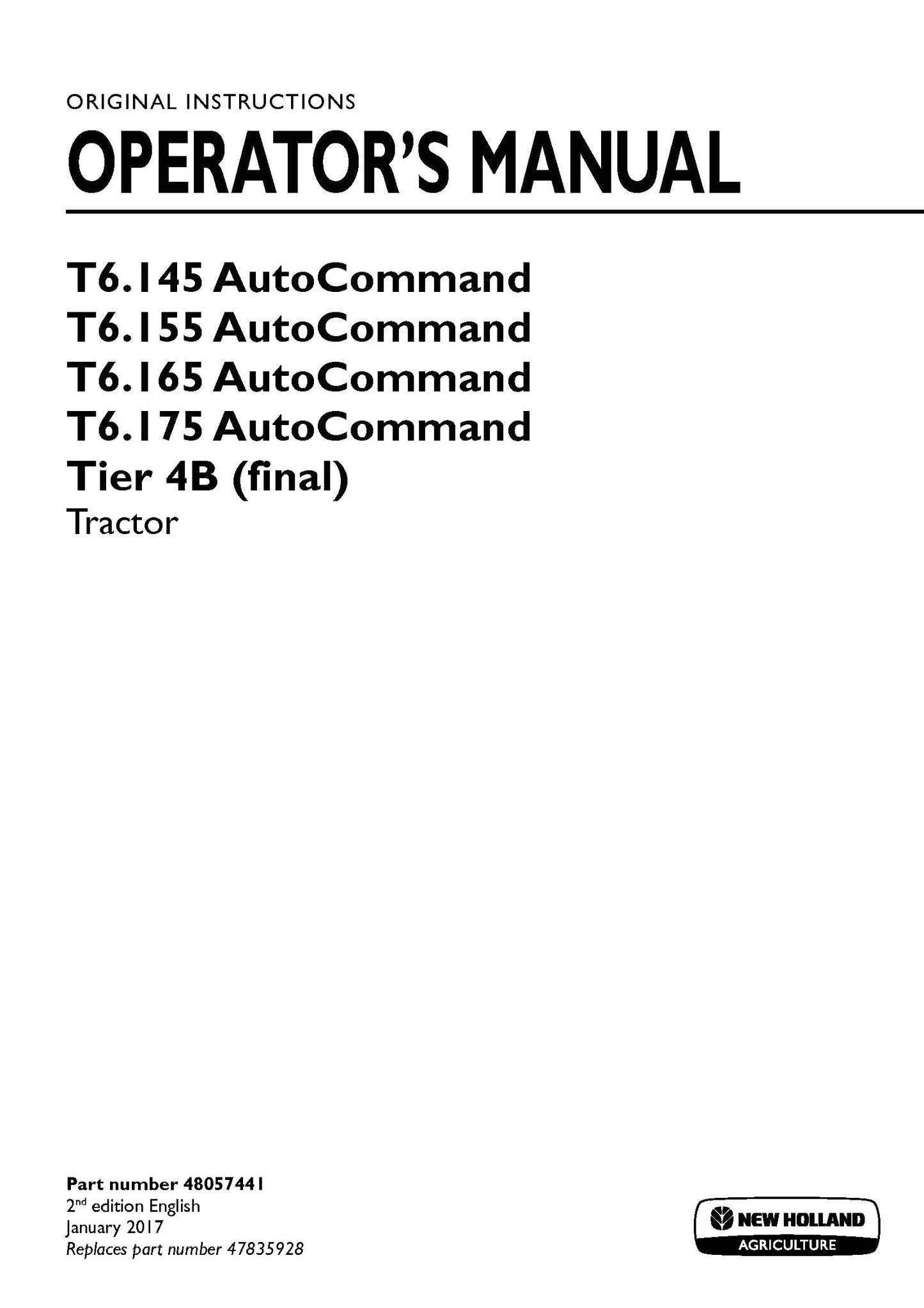 New Holland T6.145 AutoCommand, T6.155 AutoCommand, T6.165 AutoCommand, T6.175 AutoCommand Tier 4B Tractor Operator Manual (48057441)