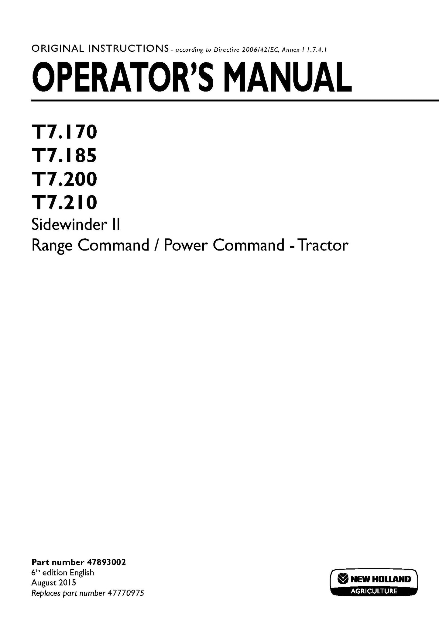 New Holland T7.170, T7.185, T7.200, T7.210 Sidewinder II Range Command Power Command Tractor Operator Manual (47893002)