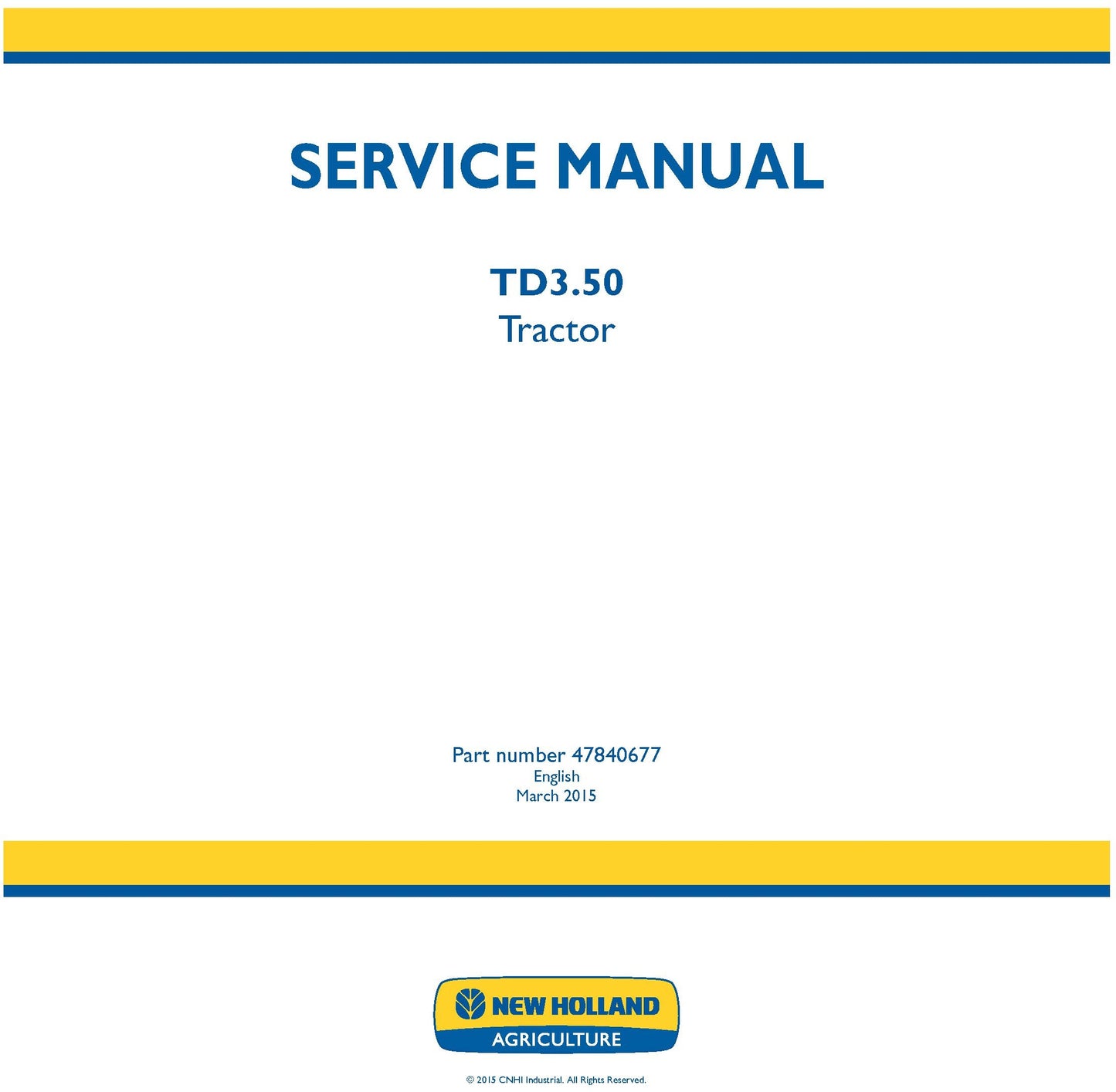 New Holland TD3.50 Tractor Service Repair Manual 47840677