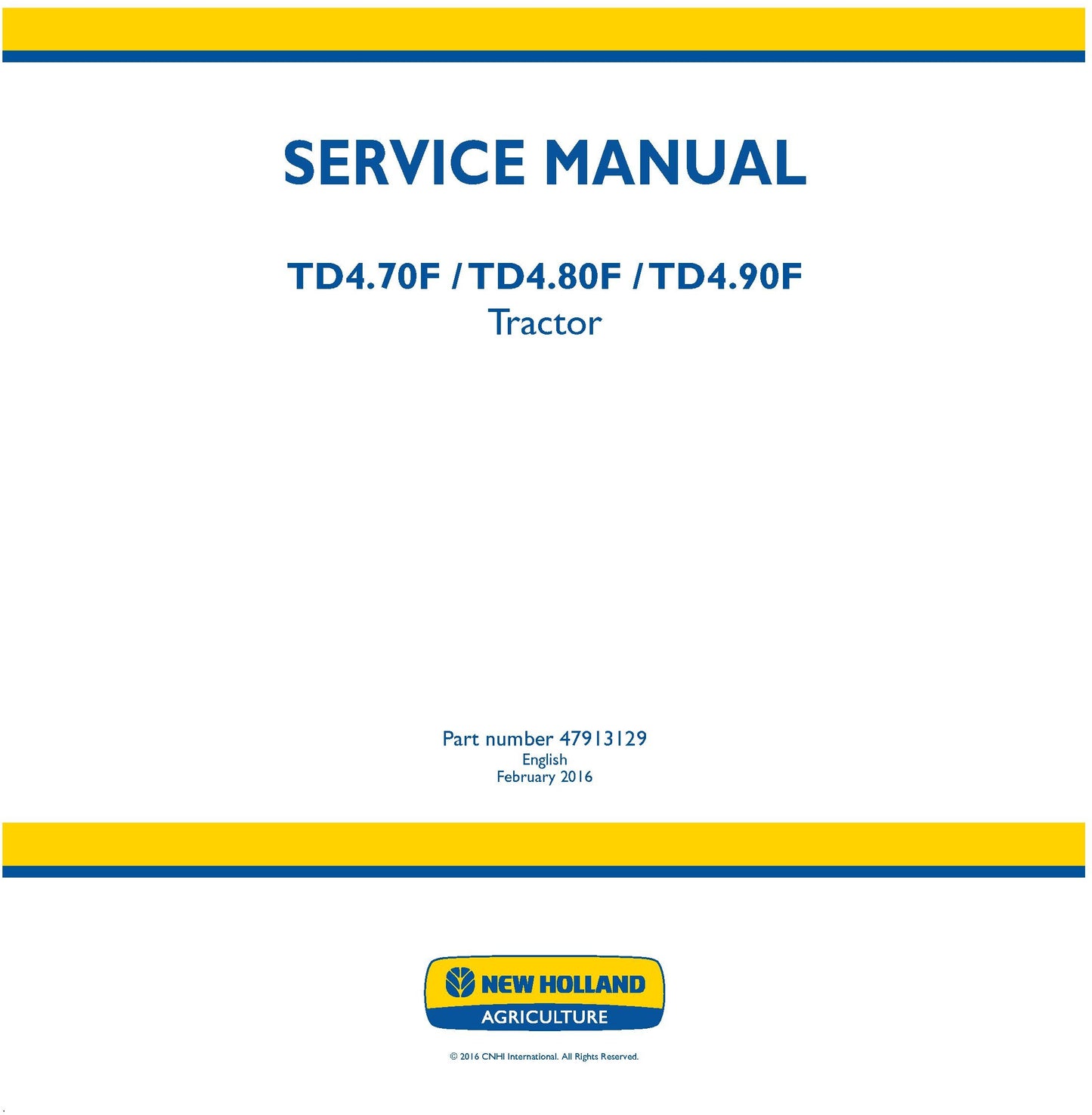 New Holland TD4.70F TD4.80F TD4.90F Tractor Service Repair Manual 47913129