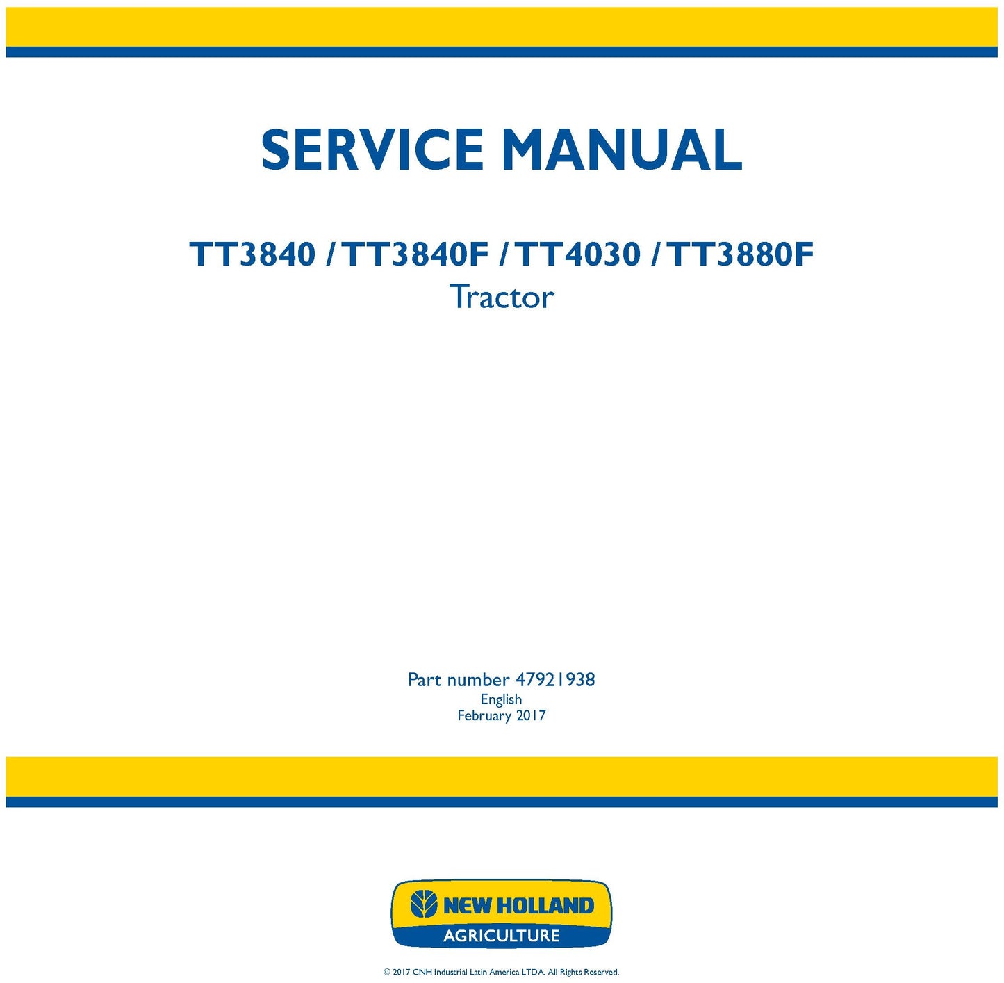New Holland TT3840 TT3840F TT4030 TT3880F Tractor Service Repair Manual 47921938