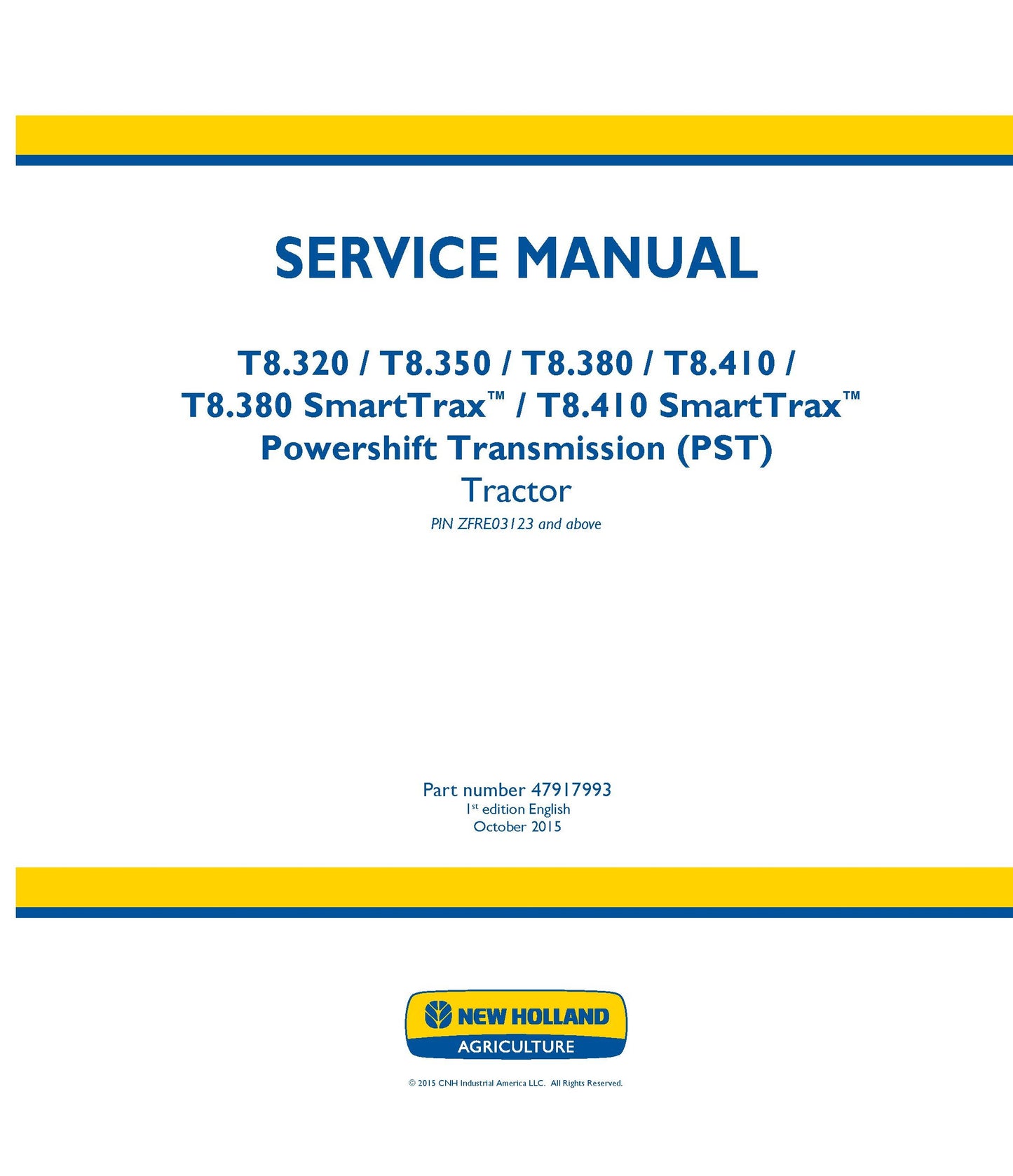 New Holland T8.32 T8.35 T8.38 T8.41 SmartTrax PST T4 Tractor Service Manual (47917993)