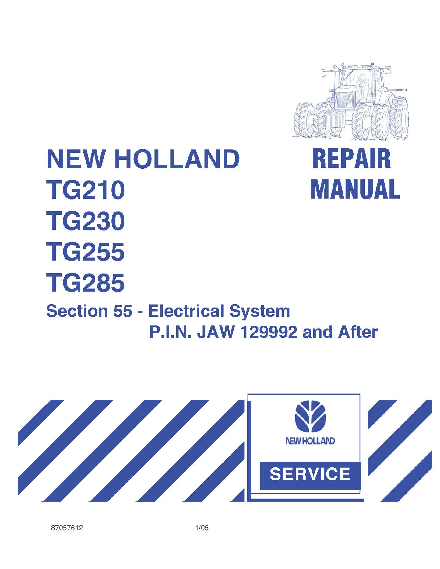 New Holland TG210 TG230 TG255 TG285 Tractor Service Manual (87057612)