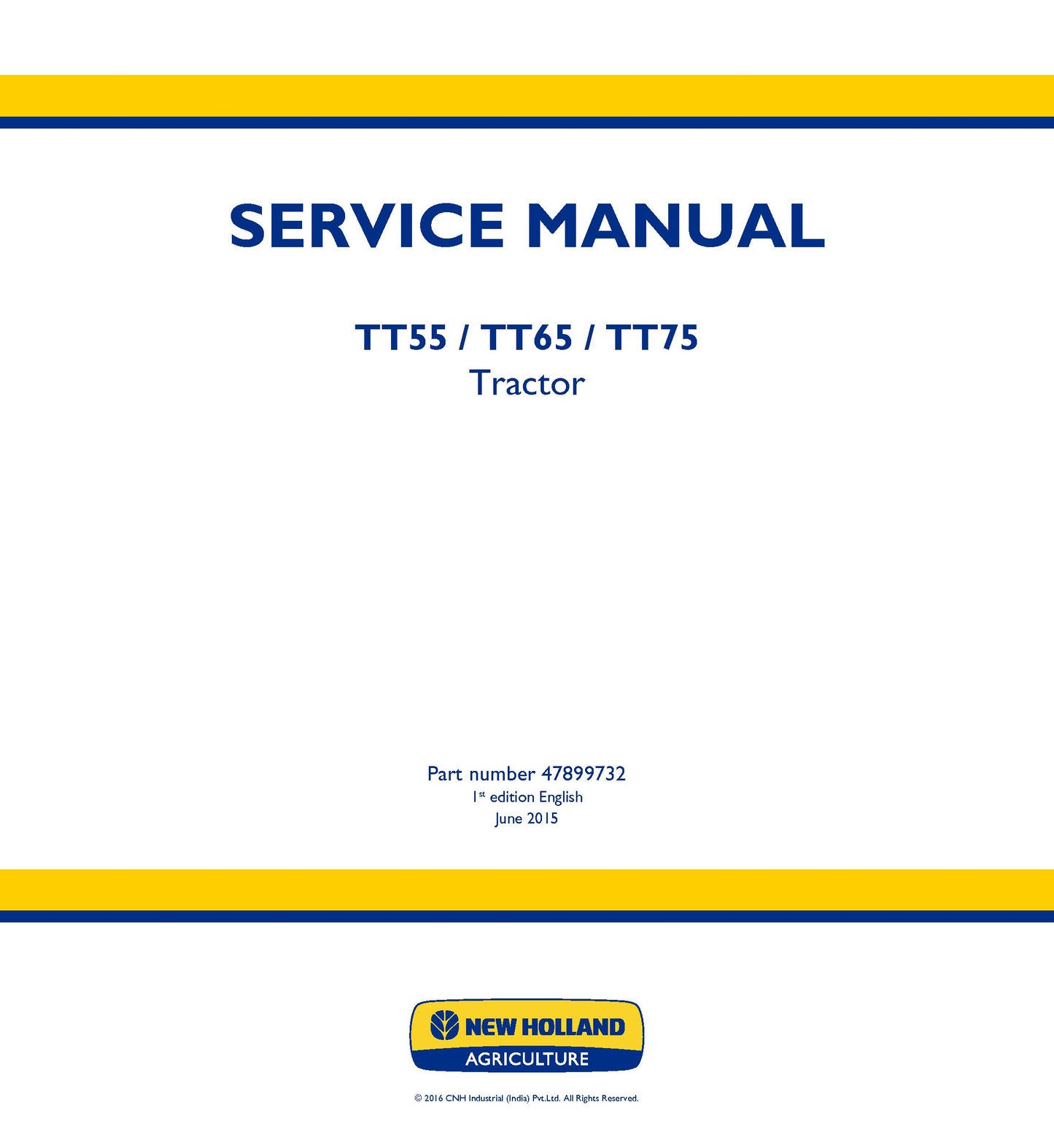 New Holland TT55 TT65 TT75 Tractor Service Manual (47899732)