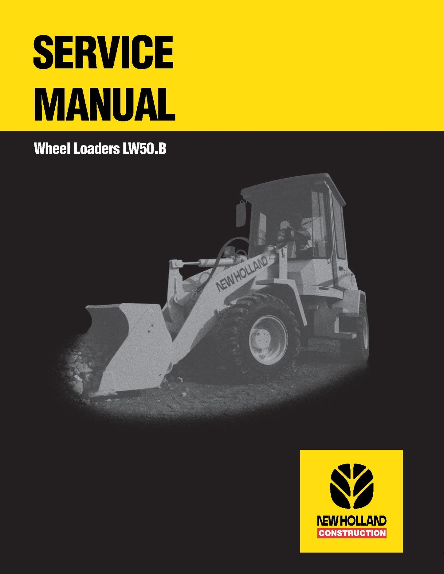 New Holland Wheel Loaders LW50.B Service Manual 73183078