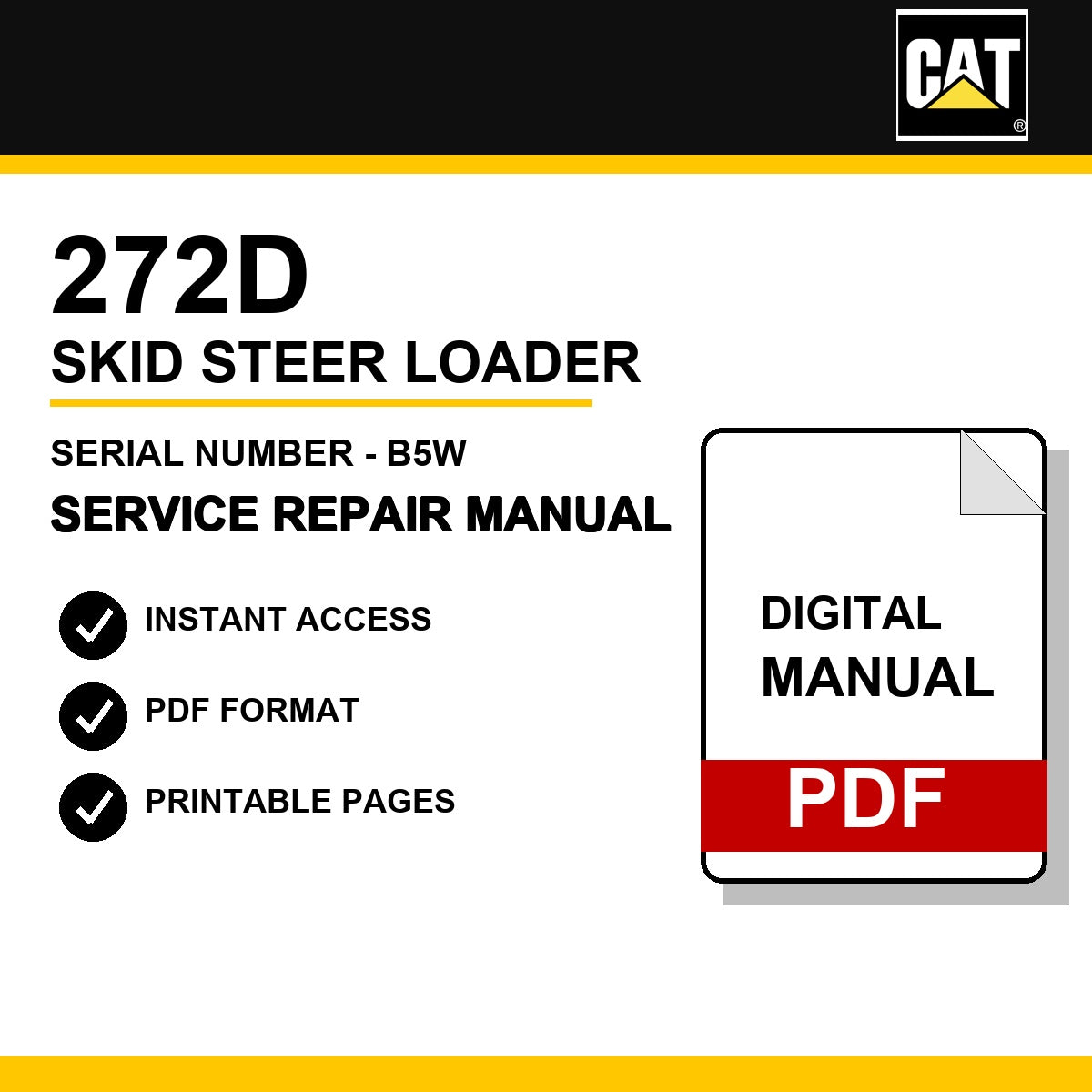 Caterpillar 272D Skid Steer Loader Serial Number - B5W Service Repair Manual