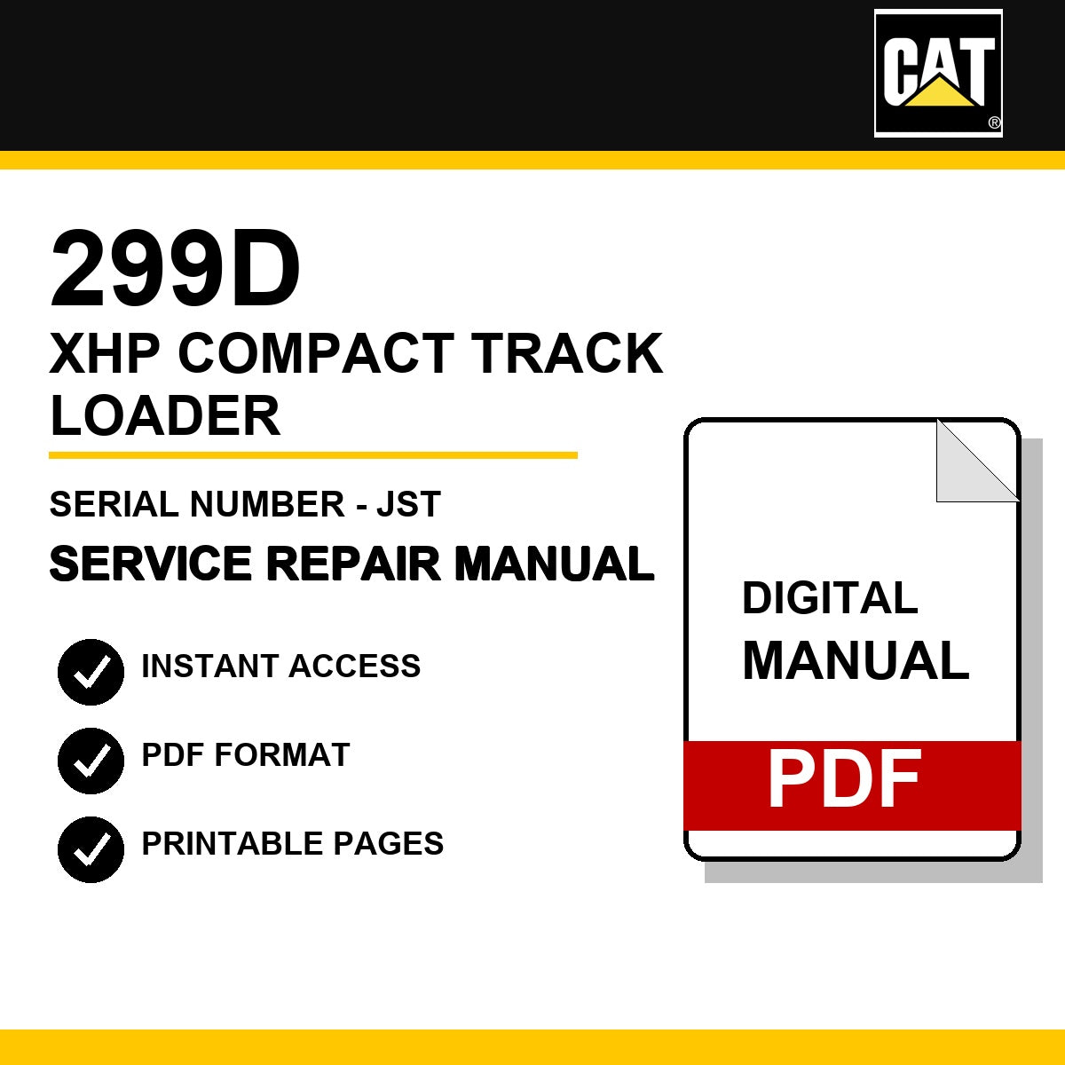 Caterpillar 299D XHP Compact Track Loader Serial Number - JST Service Repair Manual
