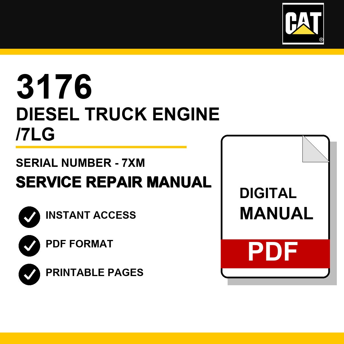 Caterpillar 3176 Diesel Truck Engine Serial Number - 7XM /7LG Service Repair Manual