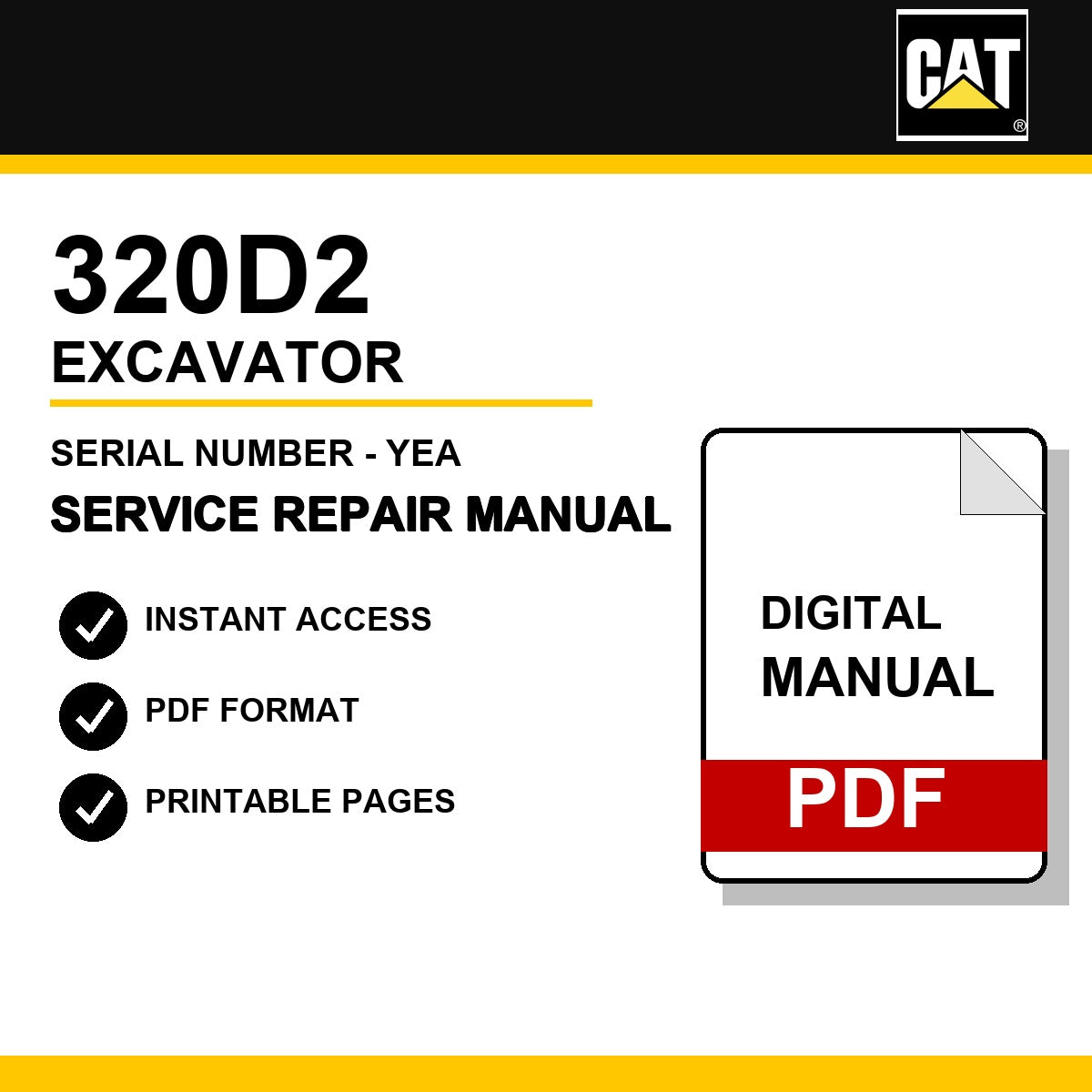 Caterpillar 320D2 Excavator Serial Number - YEA Service Repair Manual