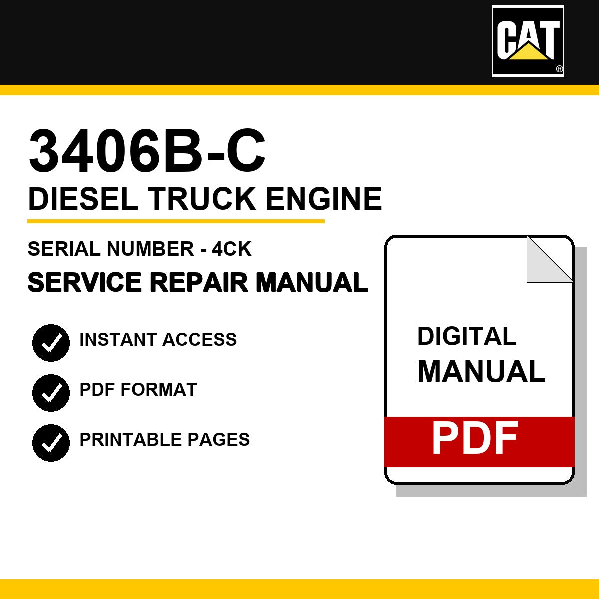 Caterpillar 3406B-C Diesel Truck Engine Serial Number - 4CK Service Repair Manual
