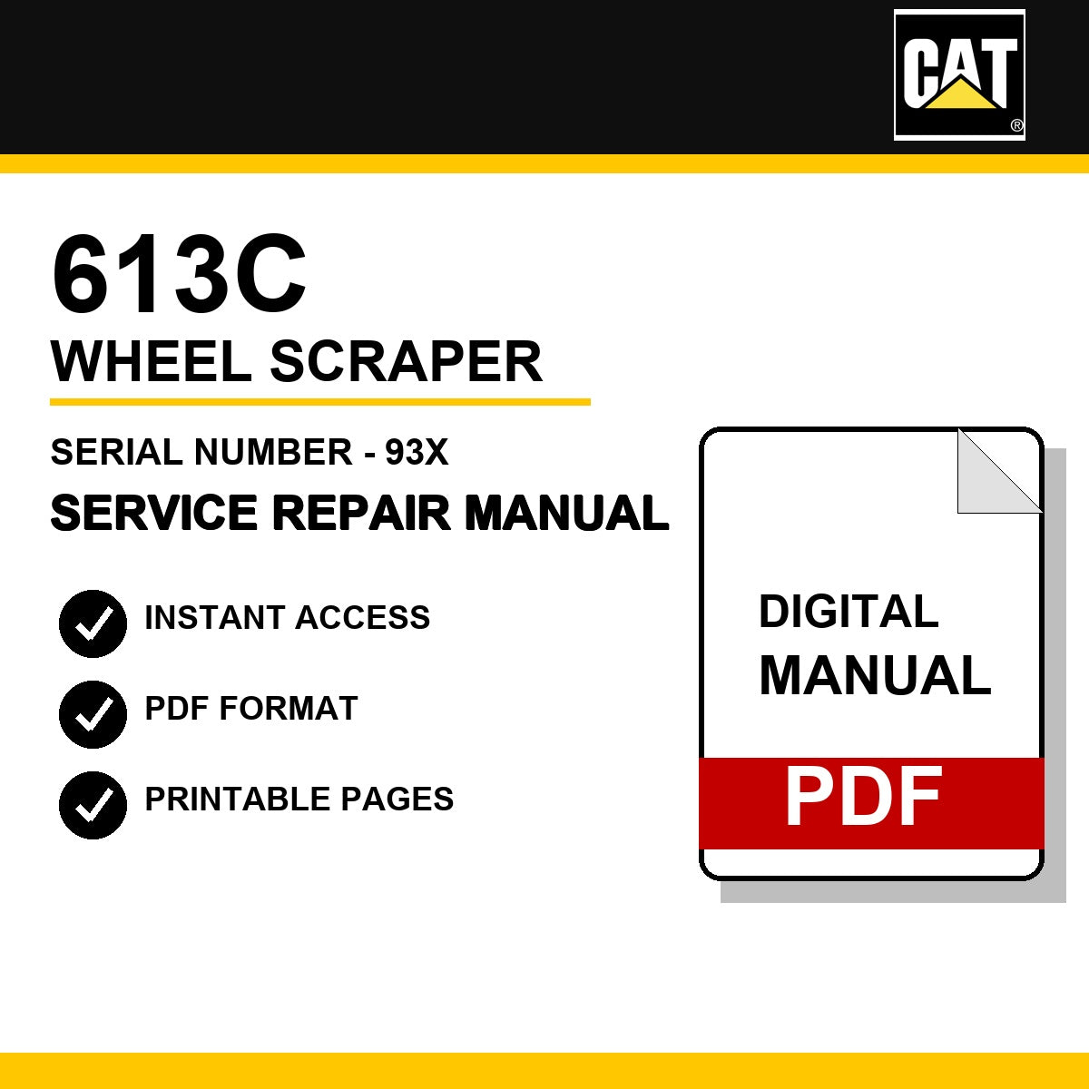 Caterpillar 613C Wheel Scraper Serial Number - 93X Service Repair Manual