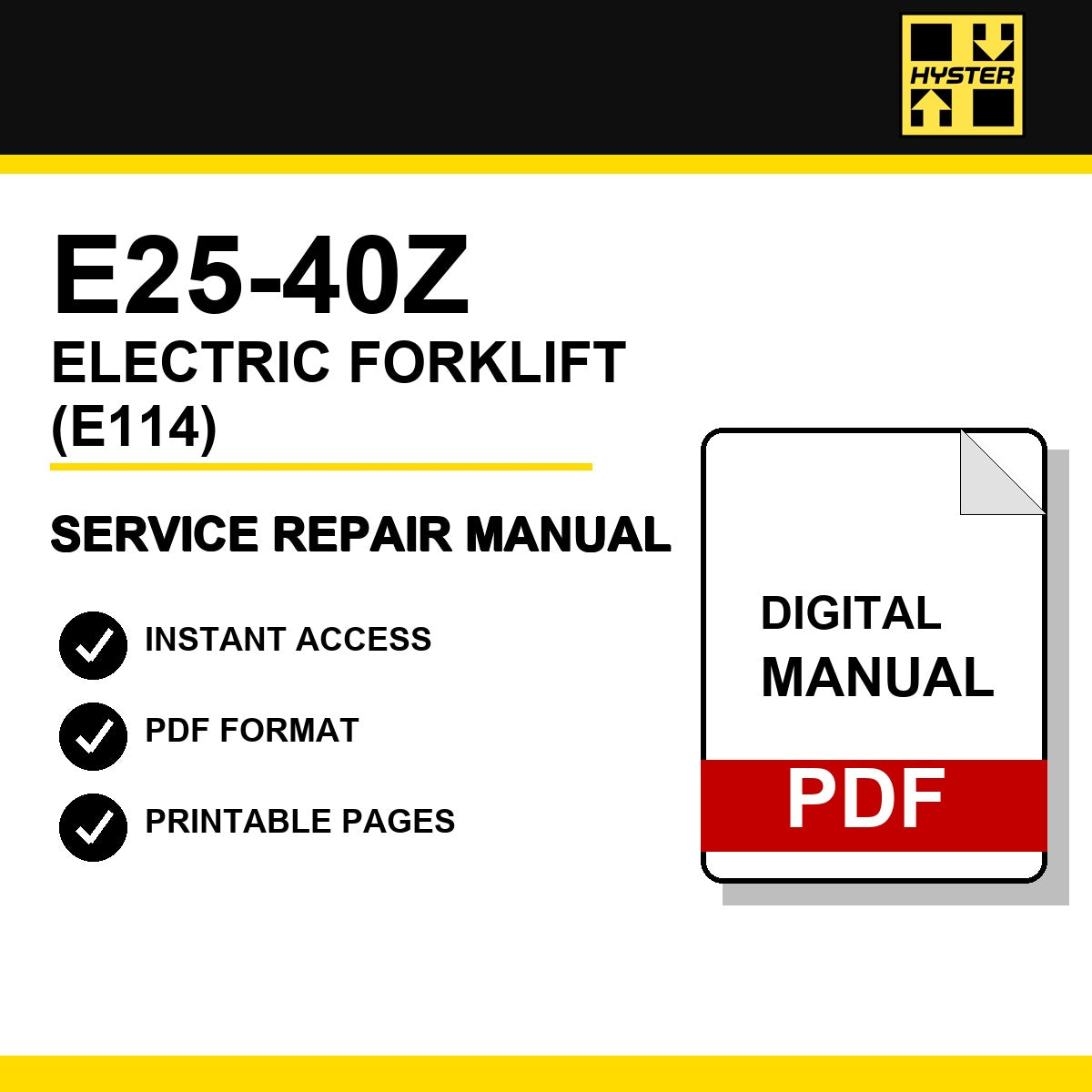 Hyster E25-40Z Electric Forklift Service Repair Manual (E114)
