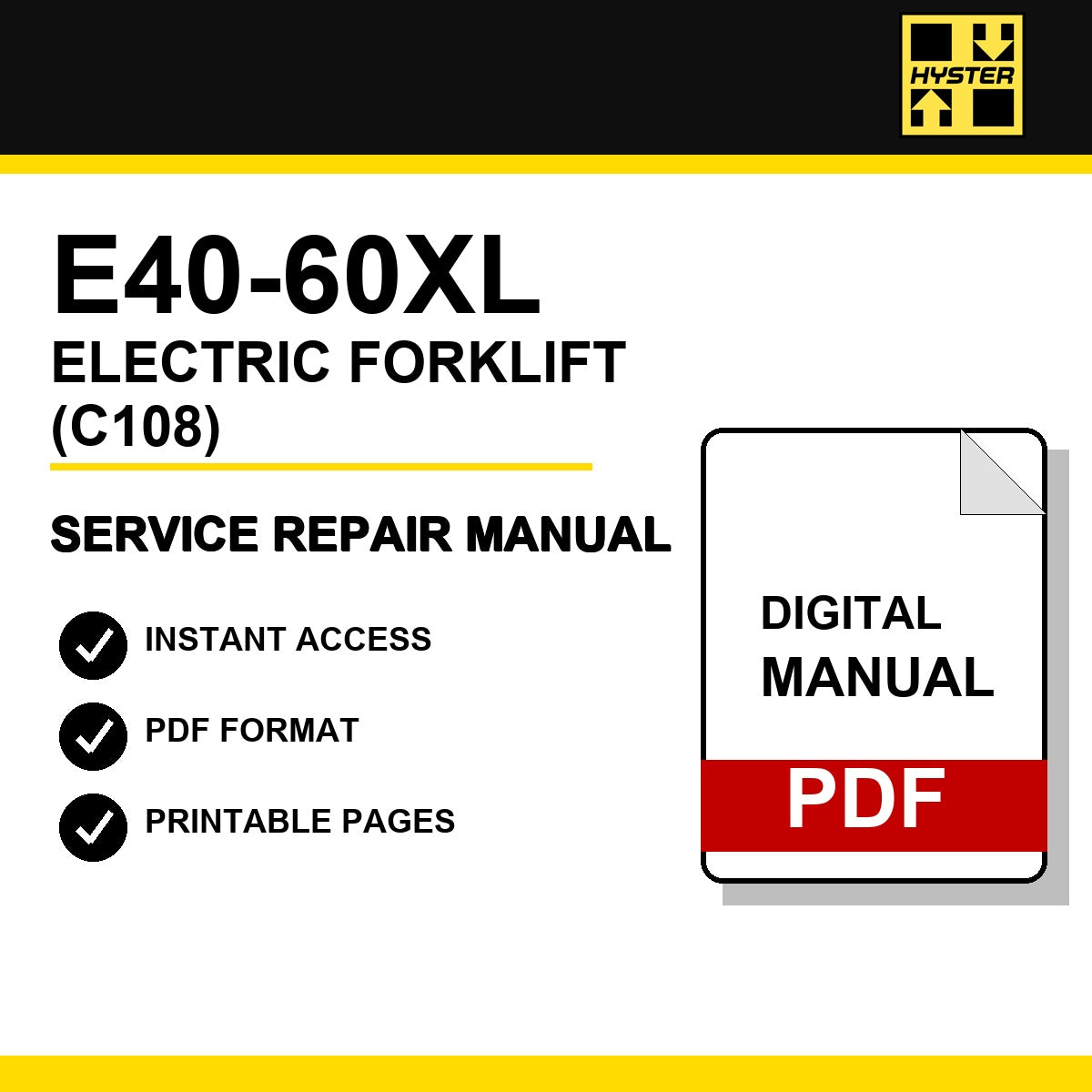 Hyster E40-60XL Electric Forklift Service Repair Manual (C108)