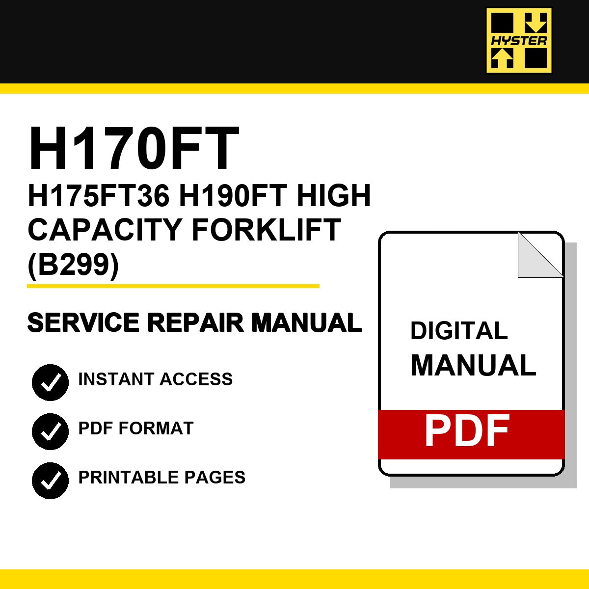 Hyster H170FT, H175FT36, H190FT High Capacity Forklift Service Repair Manual (B299)