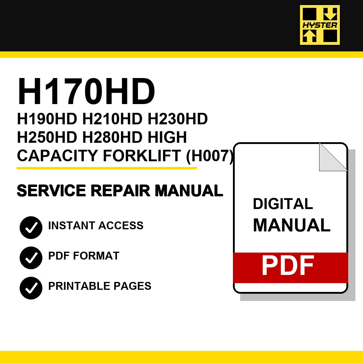 Hyster H170HD, H190HD, H210HD, H230HD, H250HD, H280HD High Capacity Forklift Service Repair Manual (H007)