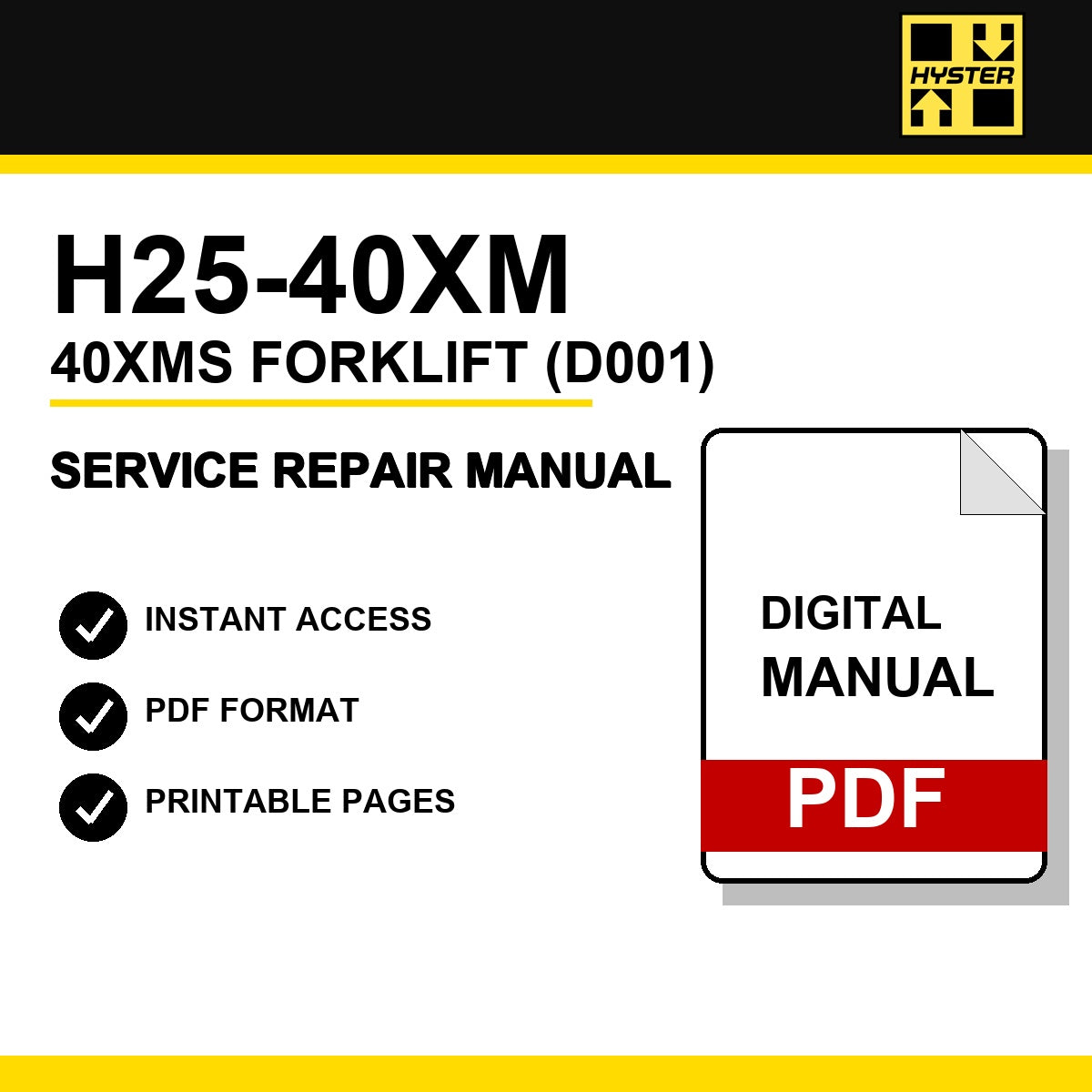 Hyster H25-40XM, 40XMS Forklift Service Repair Manual (D001)