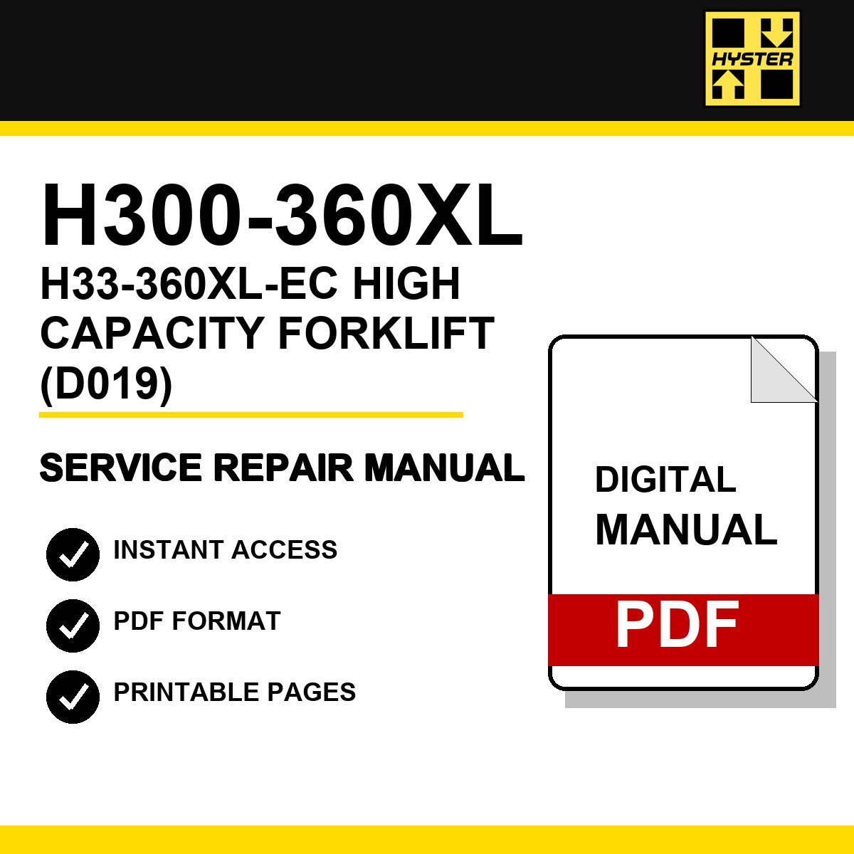 Hyster H300-360XL, H33-360XL-EC High Capacity Forklift Service Repair Manual (D019)