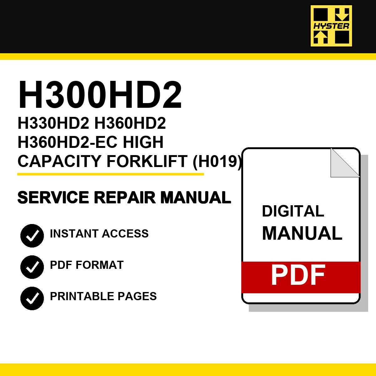 Hyster H300HD2, H330HD2, H360HD2, H360HD2-EC High Capacity Forklift Service Repair Manual (H019)