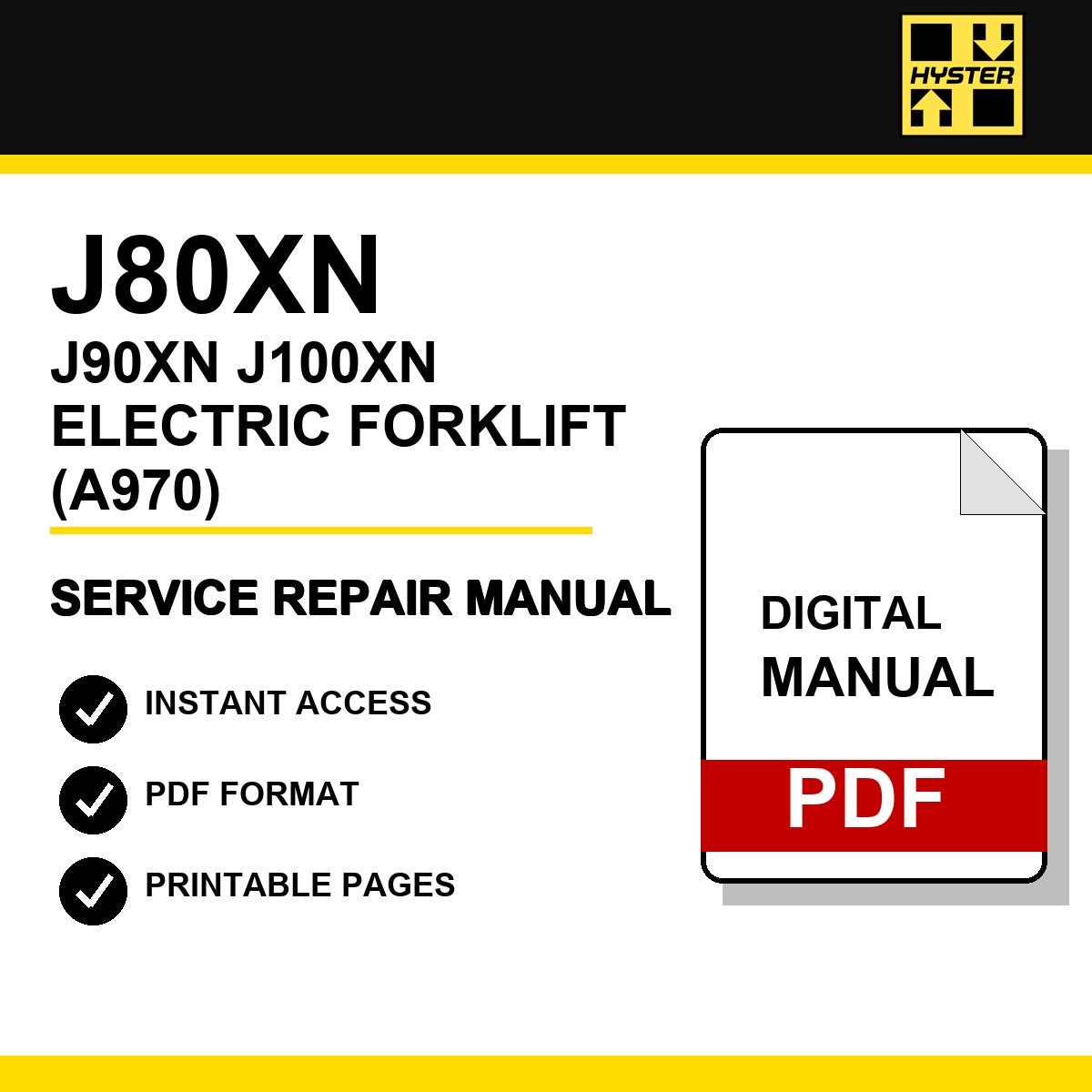 Hyster J80XN, J90XN, J100XN Electric Forklift Service Repair Manual (A970)