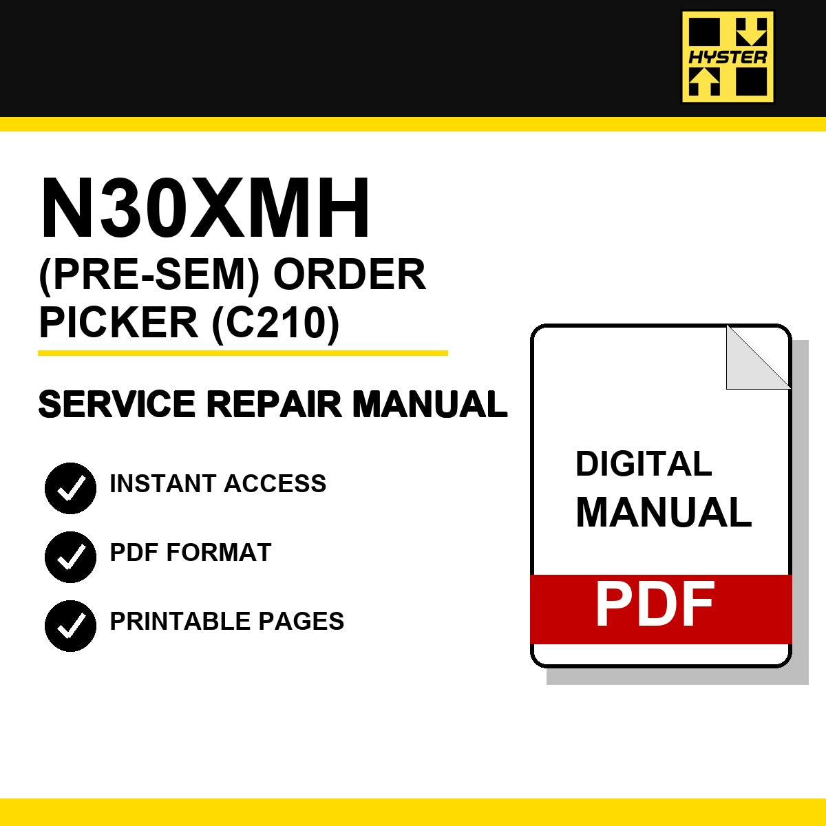 Hyster N30XMH (Pre-SEM) Order Picker Service Repair Manual (C210)