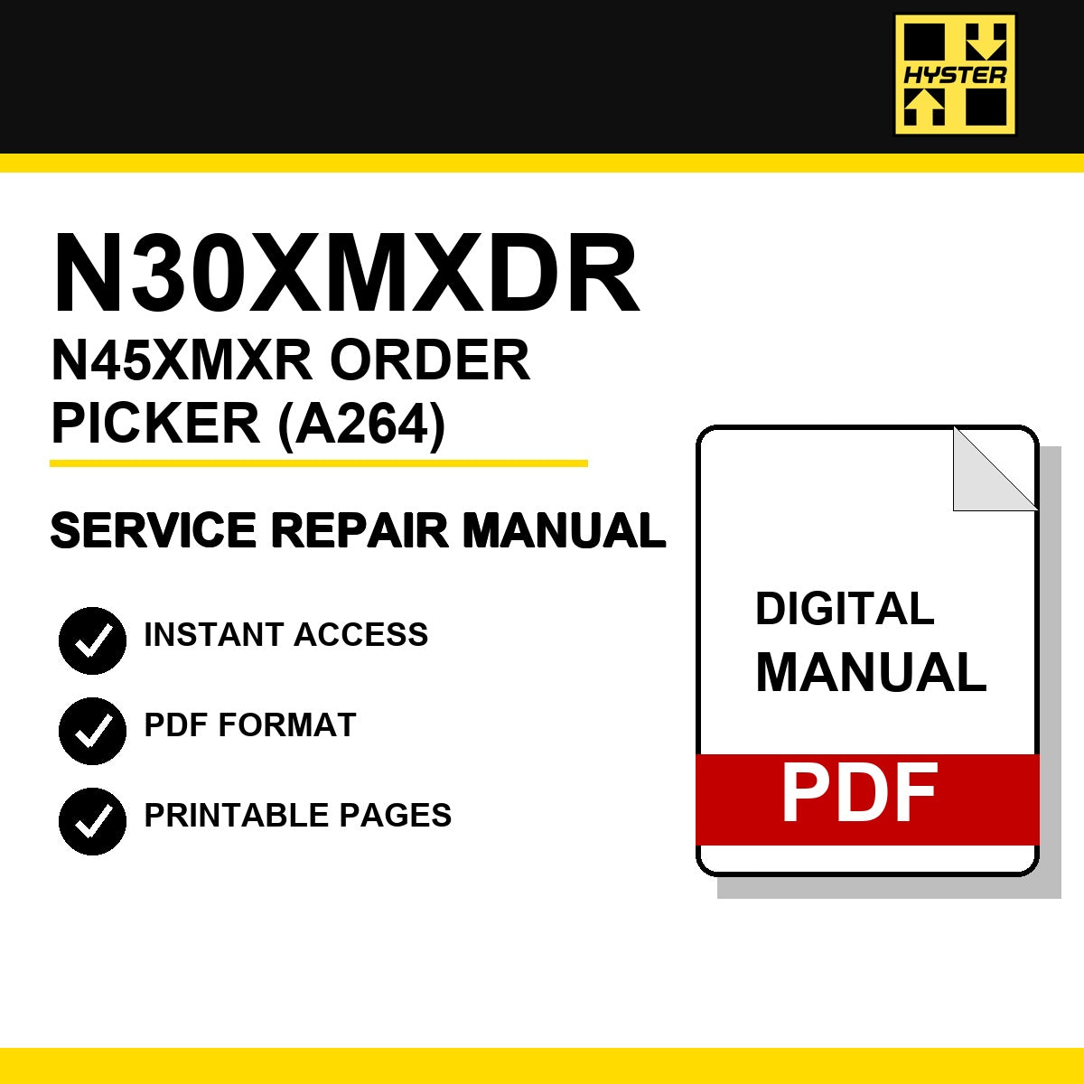 Hyster N30XMXDR, N45XMXR Order Picker Service Repair Manual (A264)