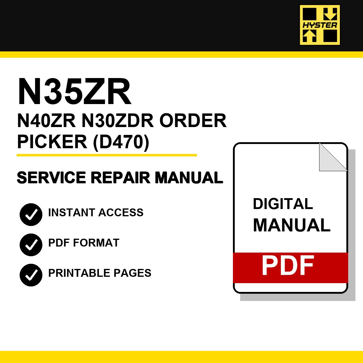 Hyster N35ZR, N40ZR, N30ZDR Order Picker Service Repair Manual (D470)