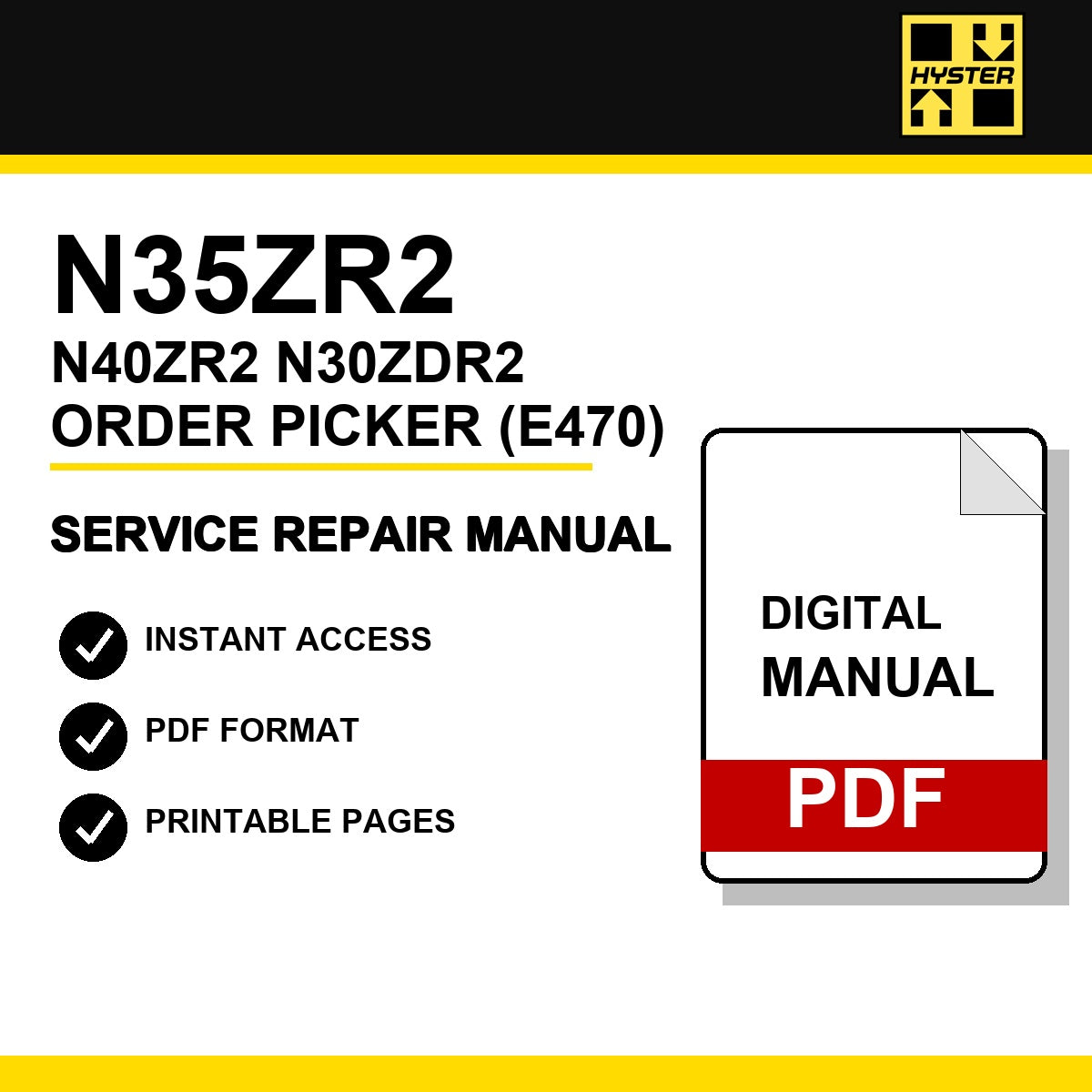 Hyster N35ZR2, N40ZR2, N30ZDR2 Order Picker Service Repair Manual (E470)