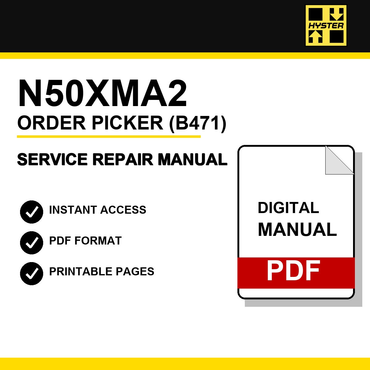 Hyster N50XMA2 Order Picker Service Repair Manual (B471)