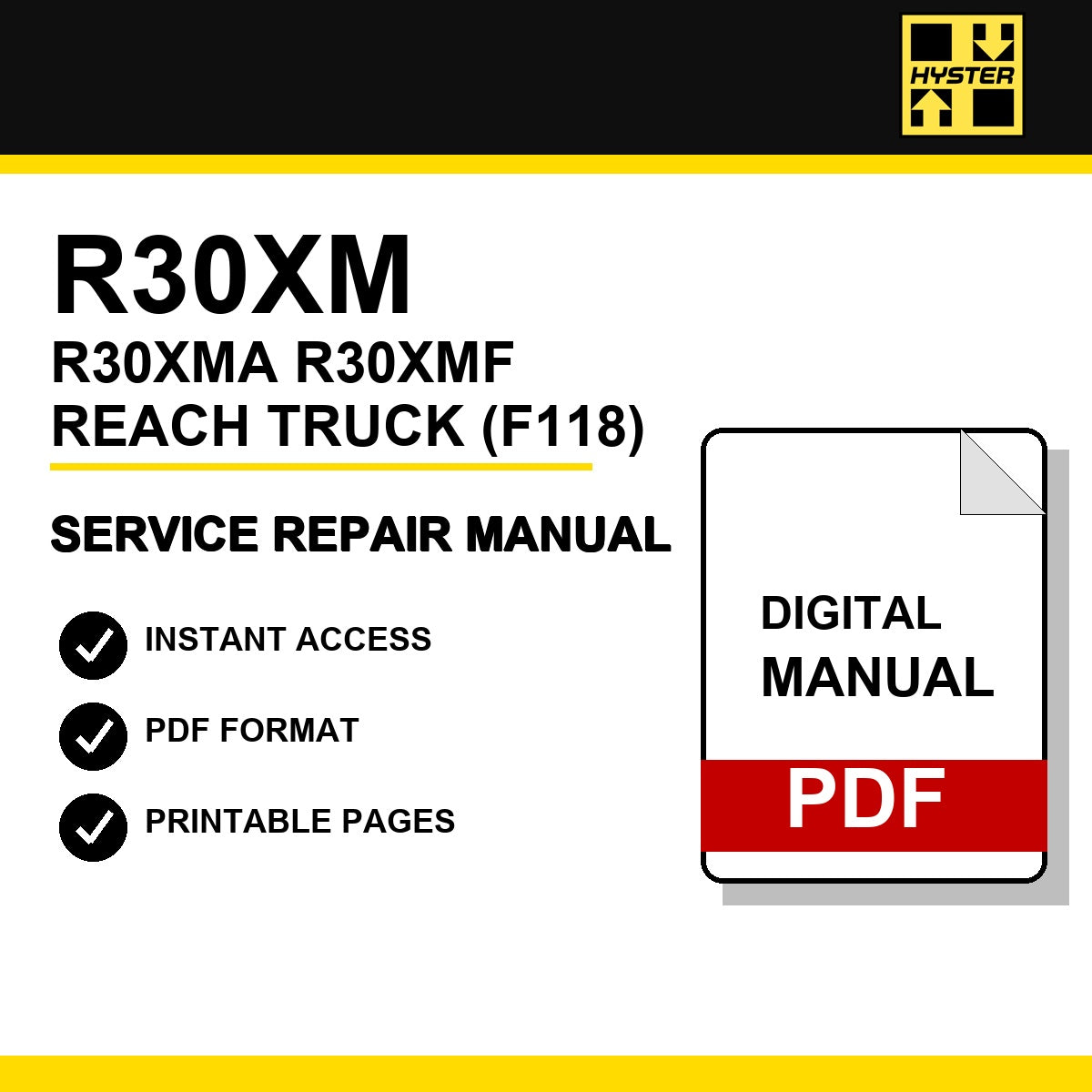 Hyster R30XM, R30XMA, R30XMF Reach Truck Service Repair Manual (F118)