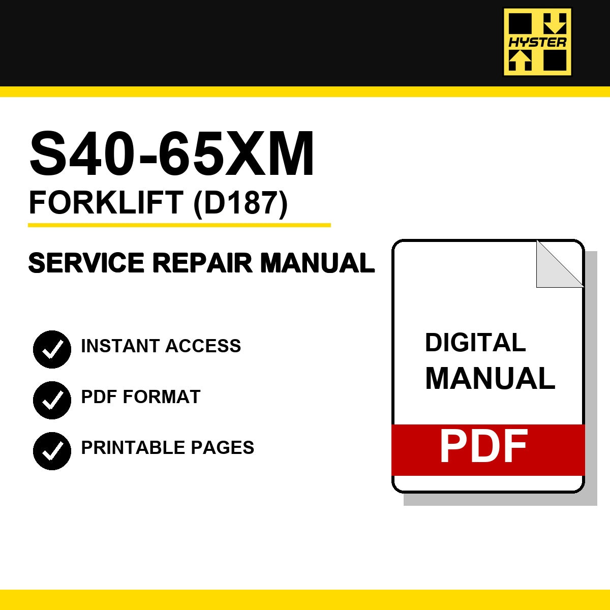 Hyster S40-65XM Forklift Service Repair Manual (D187)
