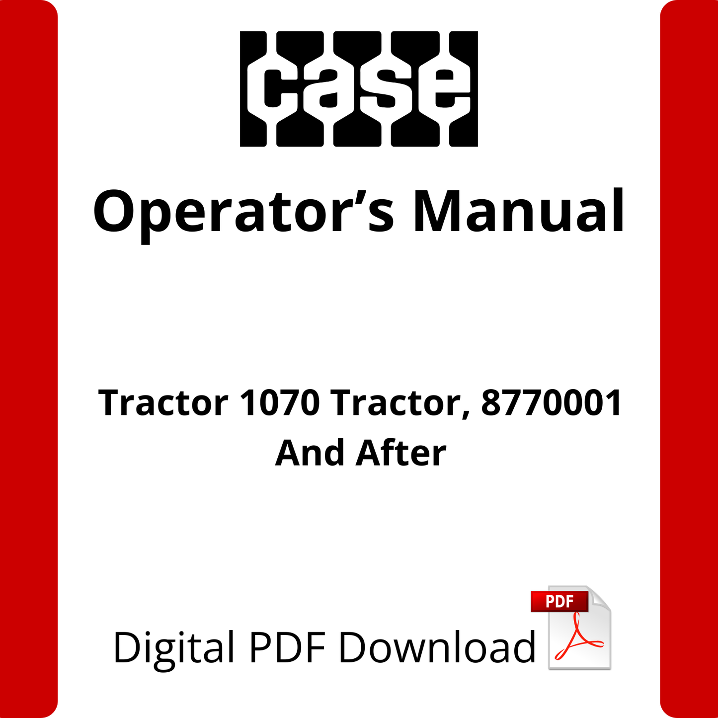 Case IH Tractor 1070 Tractor, 8770001 And After Operator's Manual (9-3205)
