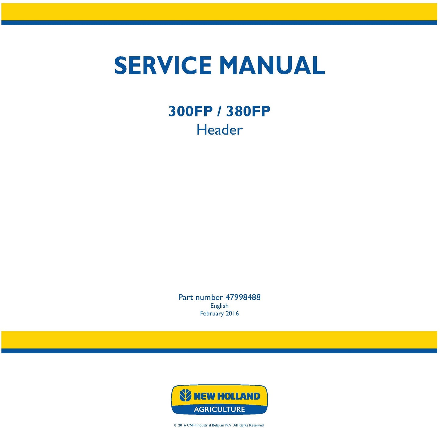 New Holland 300FP 380FP Header Service Repair Manual 47998488