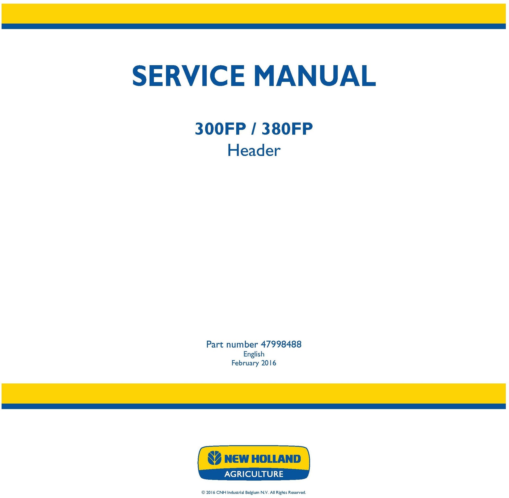 New Holland 300FP 380FP Header Service Repair Manual 47998488