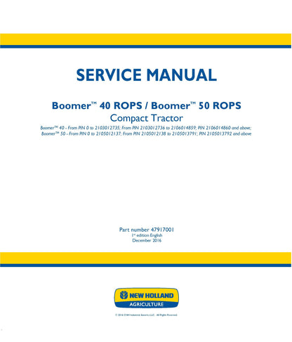 New Holland 40 50 ROPS Boomer Tractor Service Repair Manual (47917001)