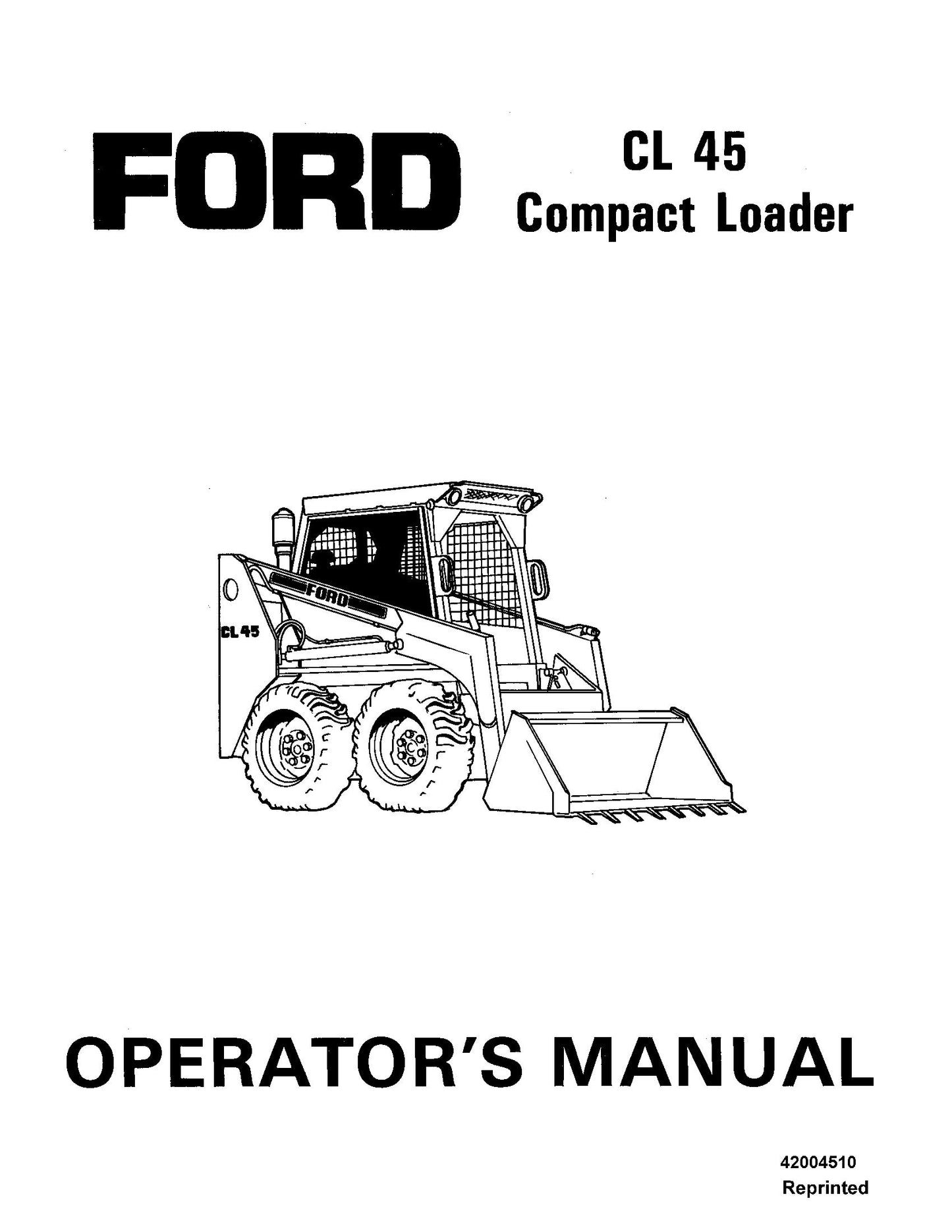 Ford A CL45 Compact Loader Operator's Manual (42004510)