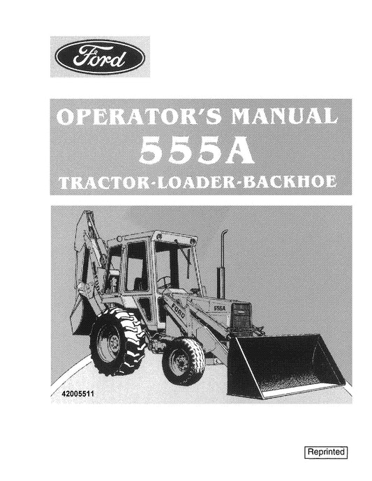 Ford 555A Tractor Ldr Backhoe Operator's Manual (42005511)