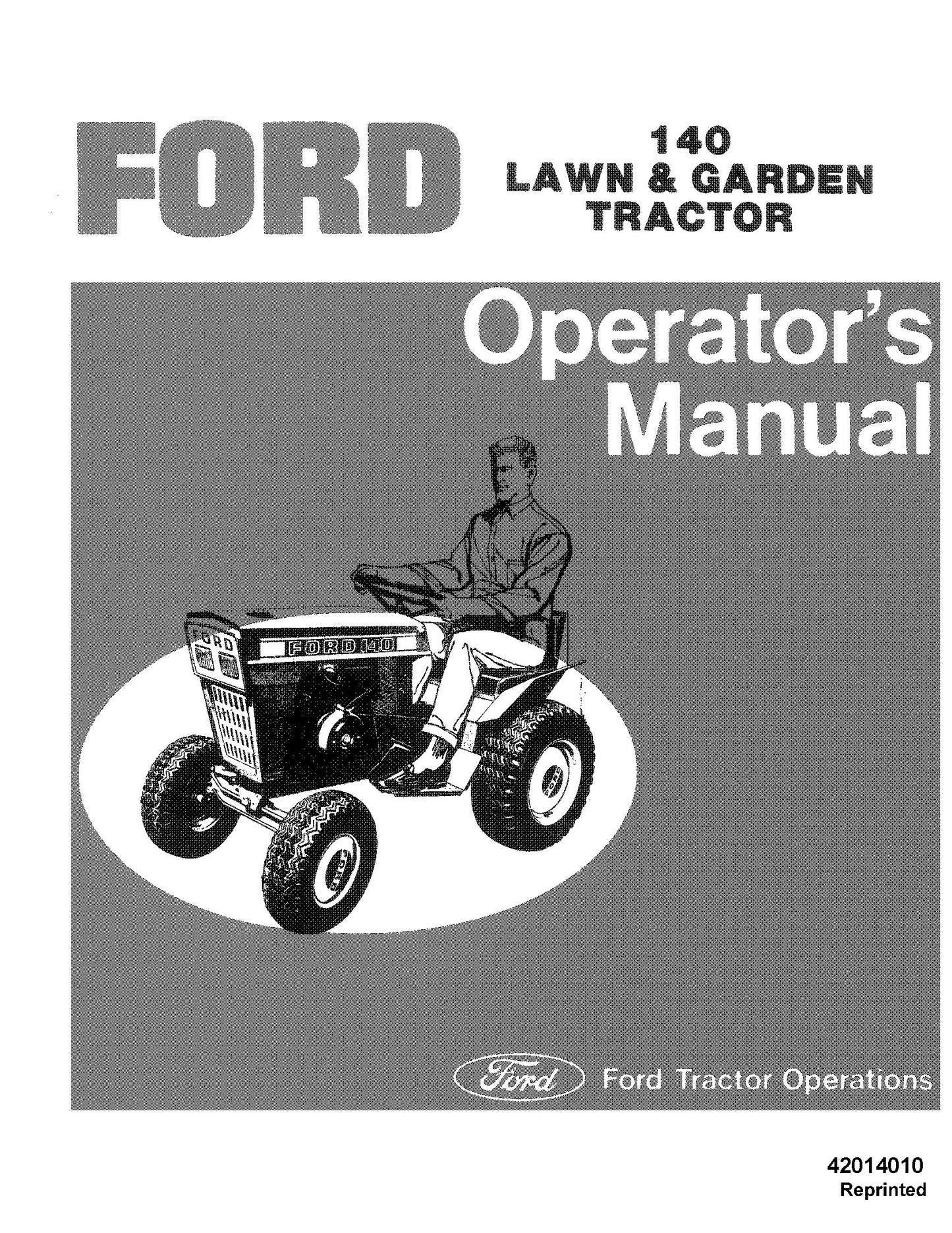 Ford 140 Lawn,garden Trac Operator's Manual (42014010)