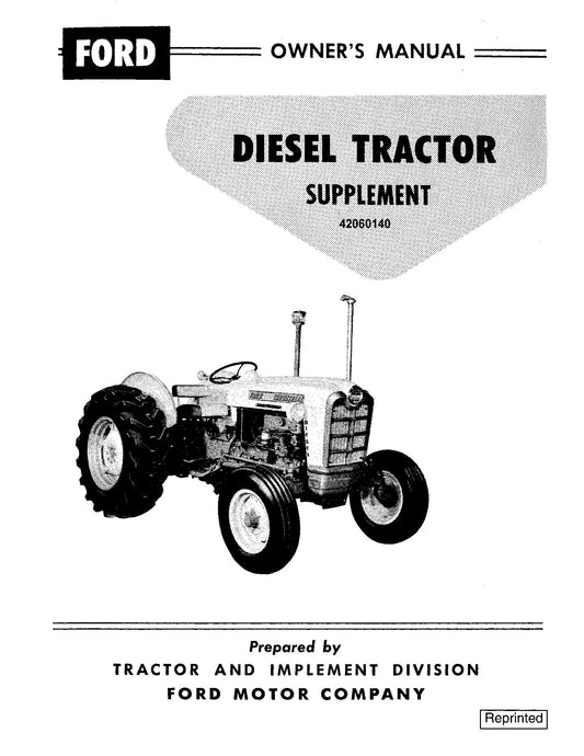 Ford 601, 801, 841, 701, 900, Diesel Supplement Operator's Manual (42060140)