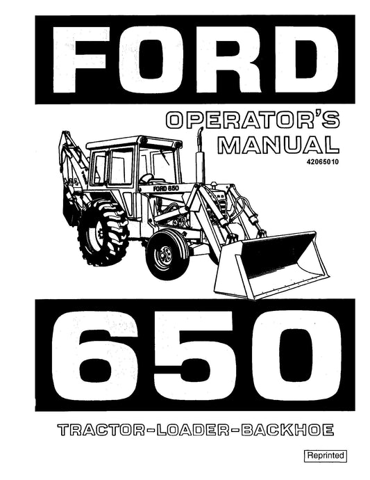 Ford 650 Industrial Tractor Loader Backhoe Operator's Manual (42065010)