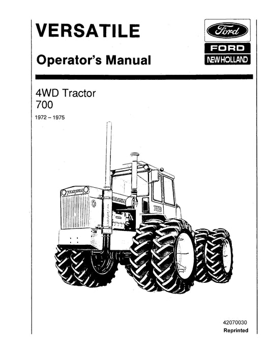 Ford Versatile 700 4WD Tractor 72-75 Operator's Manual (42070030)